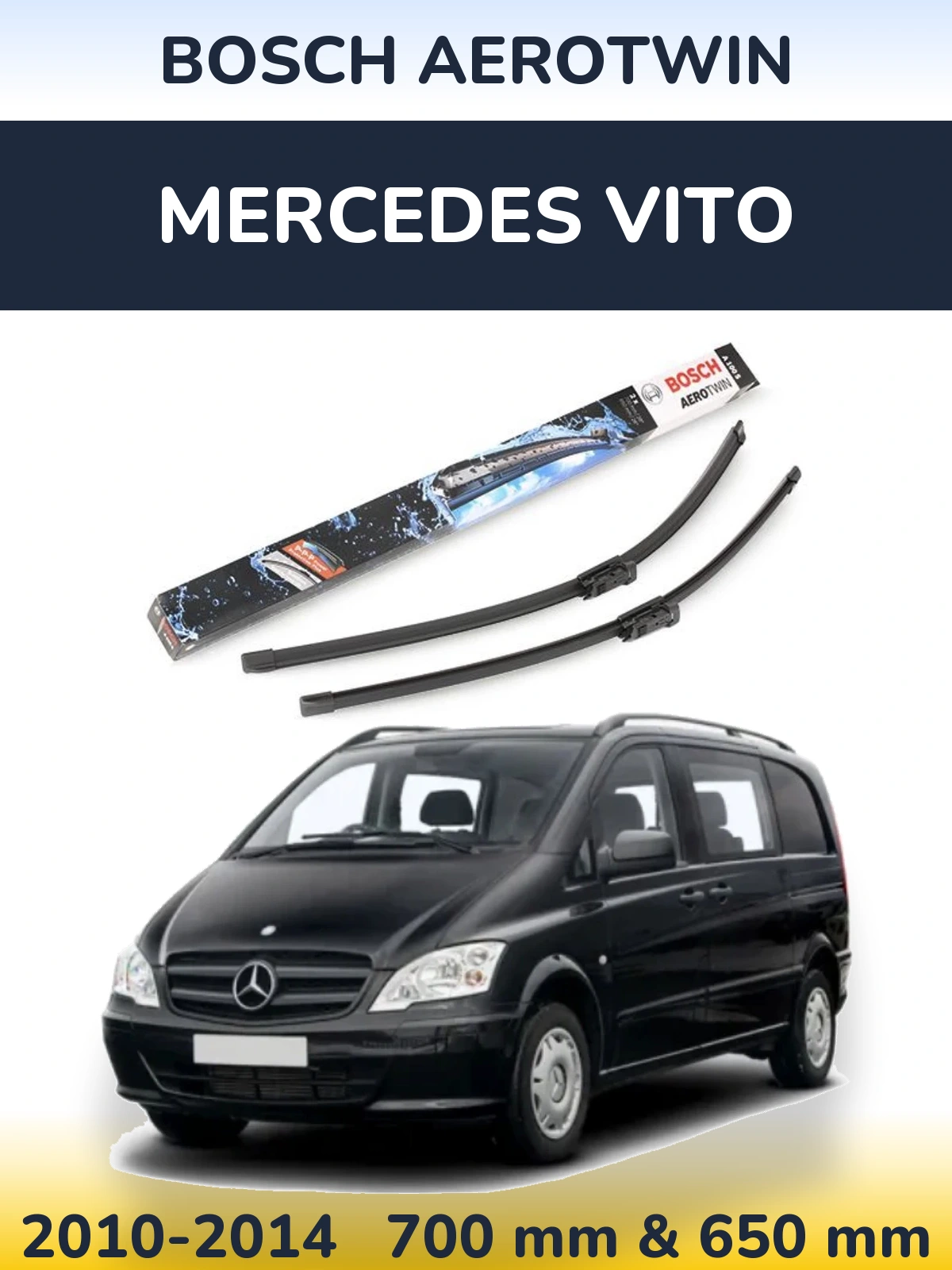 Front wiper blade set BOSCH AeroTwin 700 & 650 mm for Mercedes Vito 2010-2014