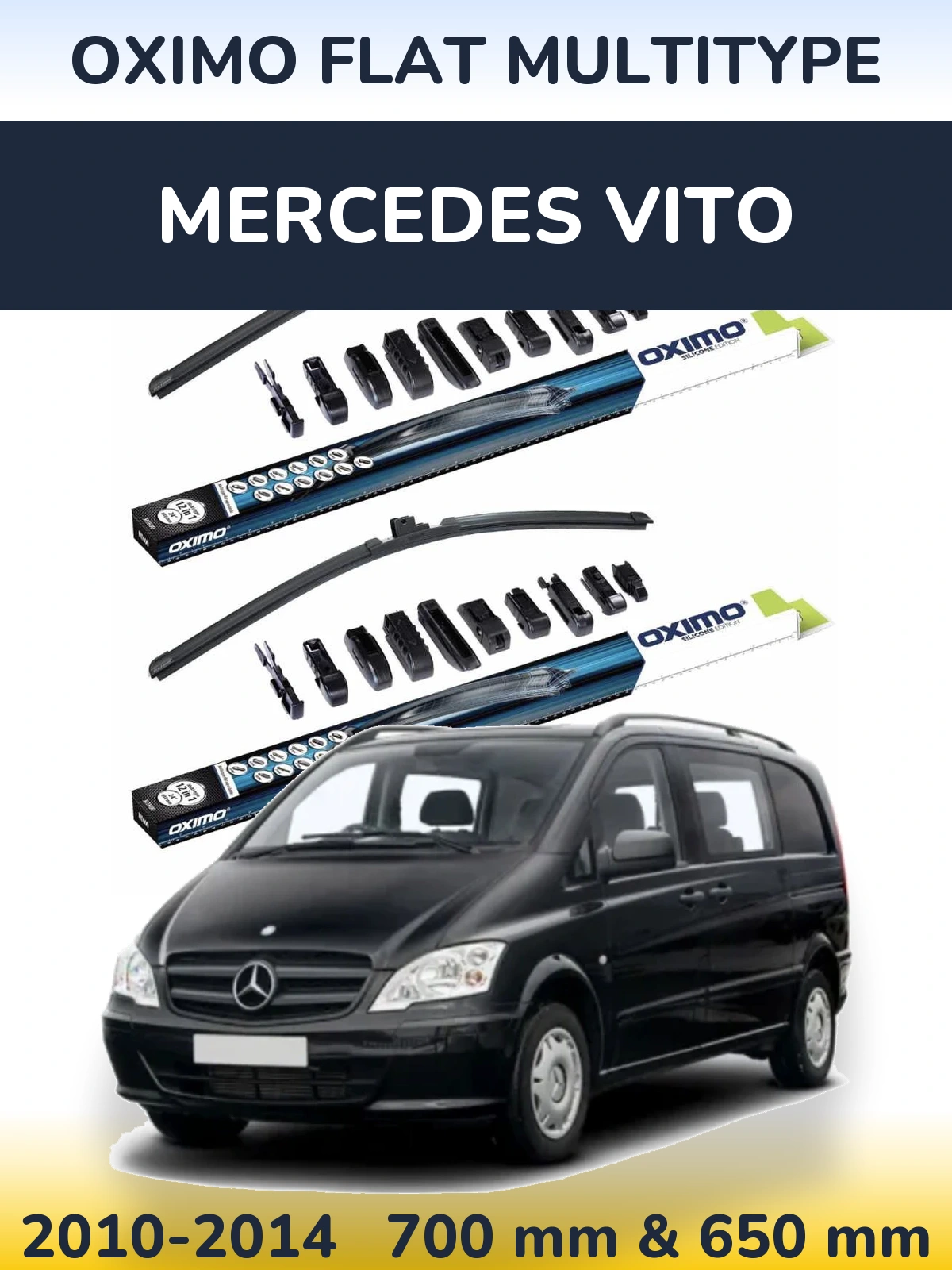 Front wiper blade set Oximo Flat MultiTypee 700 & 650 mm for Mercedes Vito 2010-2014