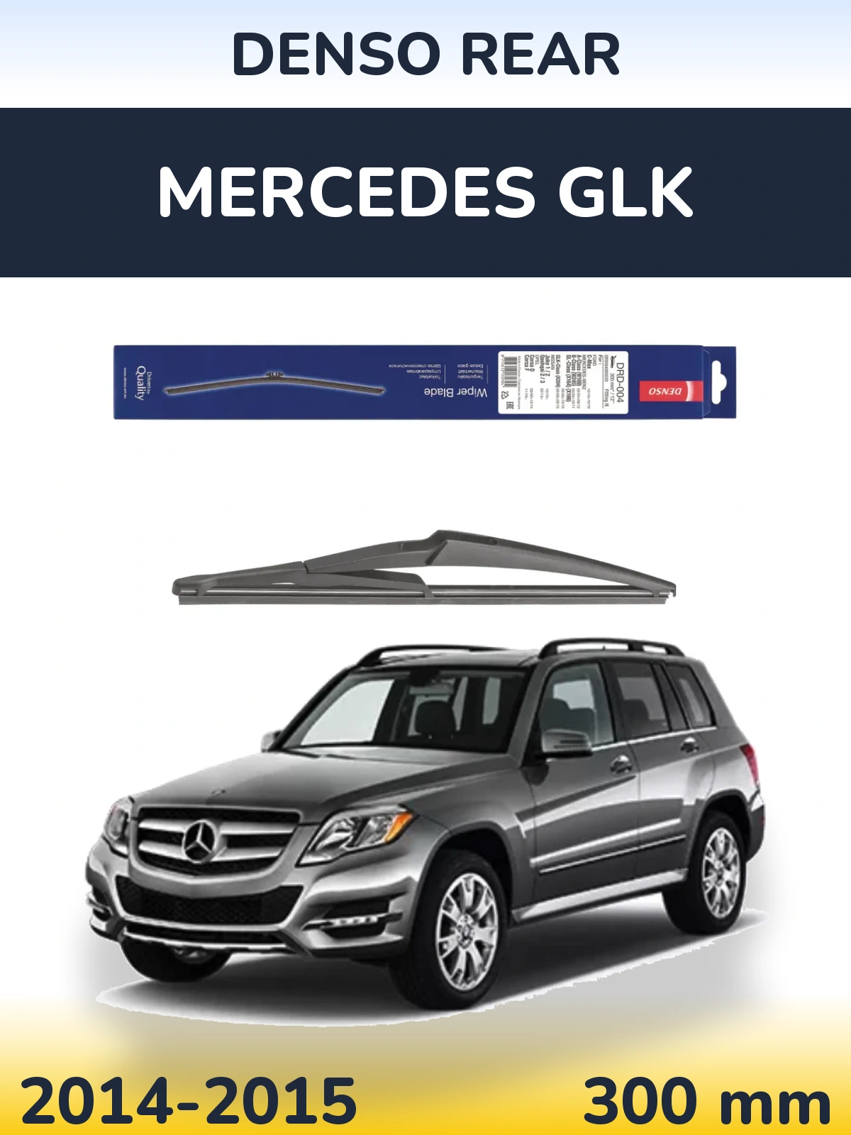 Rear wiper blade Denso Rear 300 mm for Mercedes GLK 2014-2015