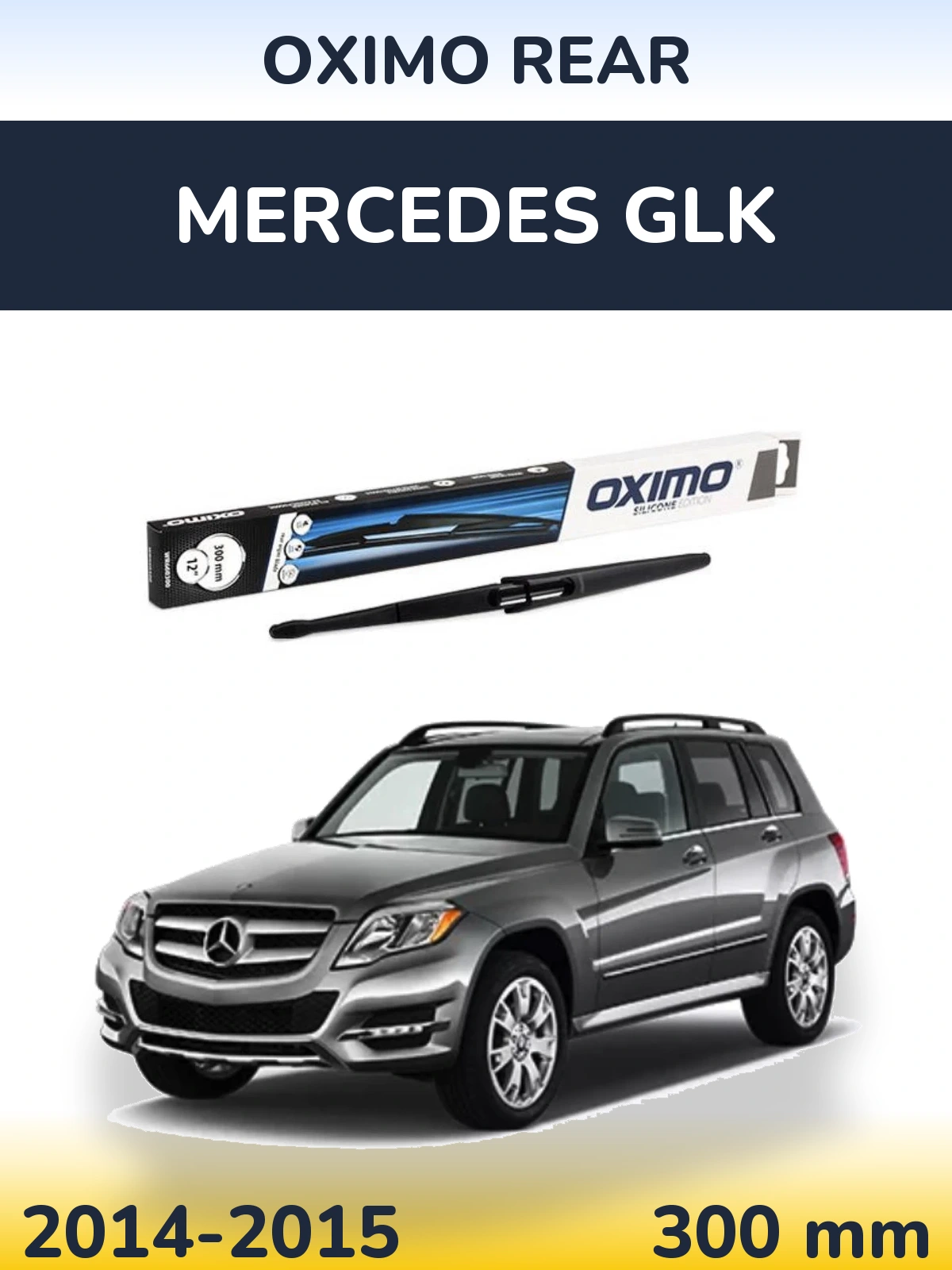 Rear wiper blade Oximo Rear 300 mm for Mercedes GLK 2014-2015