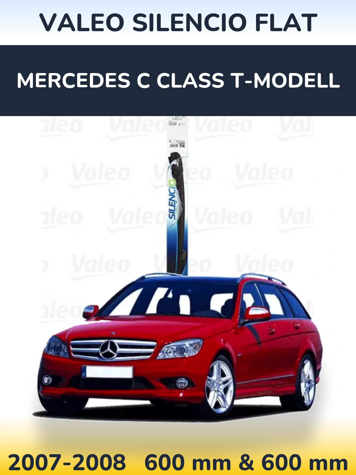 Komplet przednich wycieraczek Valeo Silencio Flat 600 & 600 mm do Mercedes Klasa C T-Modell 2007-2008