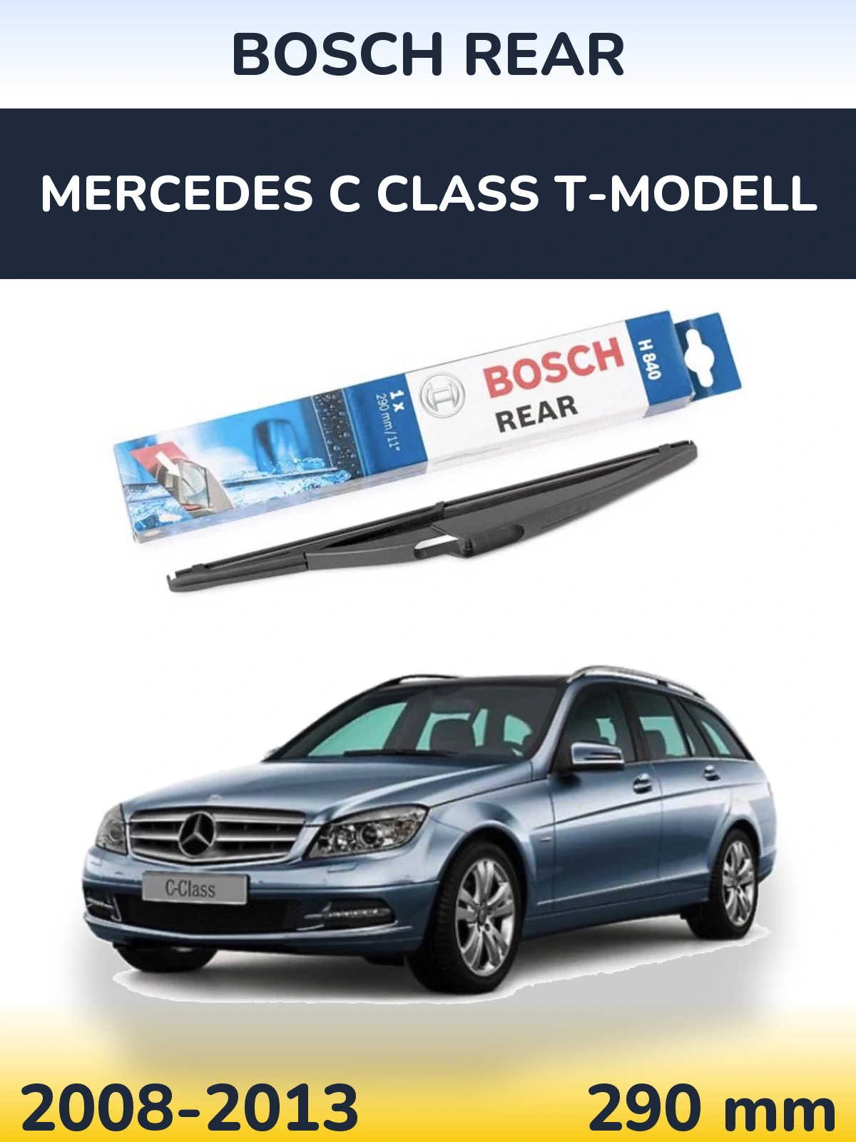 Задний дворник BOSCH Rear 290 мм для Mercedes C Class T-Модельl 2008-2013