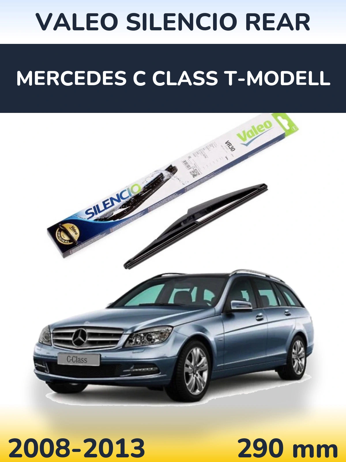 Tylna wycieraczka Valeo Silencio Rear 290 mm do Mercedes Klasa C T-Modell 2008-2013