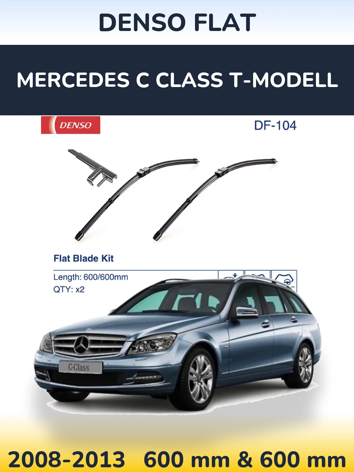Комплект передніх щіток Denso Flat 600 & 600 мм для Mercedes C Class T-Модельl 2008-2013