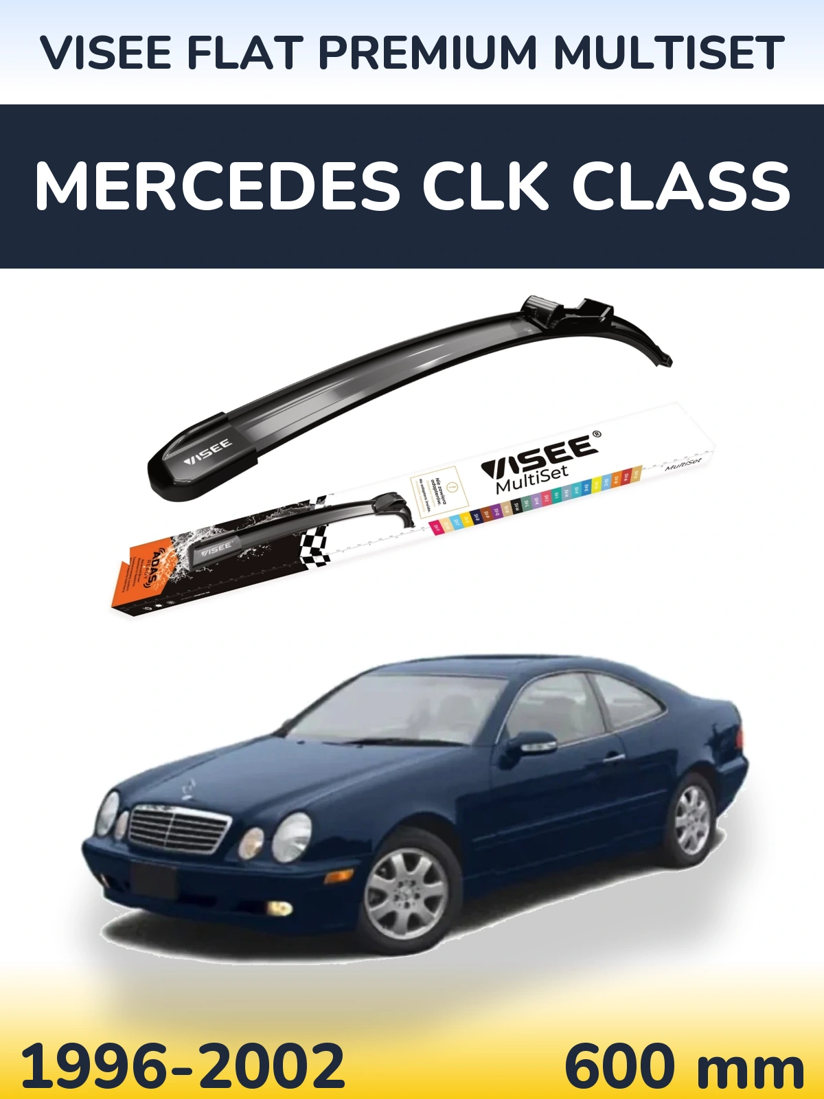 Przednia wycieraczka VISEE FLAT PREMIUM MultiSet 600 mm do Mercedes Klasa CLK 1996-2002