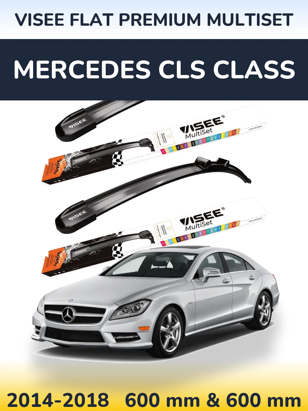 Komplet przednich wycieraczek VISEE FLAT PREMIUM MultiSet 600 & 600 mm do Mercedes Klasa CLS 2014-2018