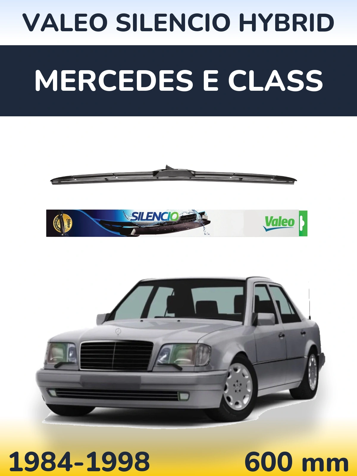 Przednia wycieraczka Valeo Silencio Hybrid 600 mm do Mercedes Klasa E 1984-1998