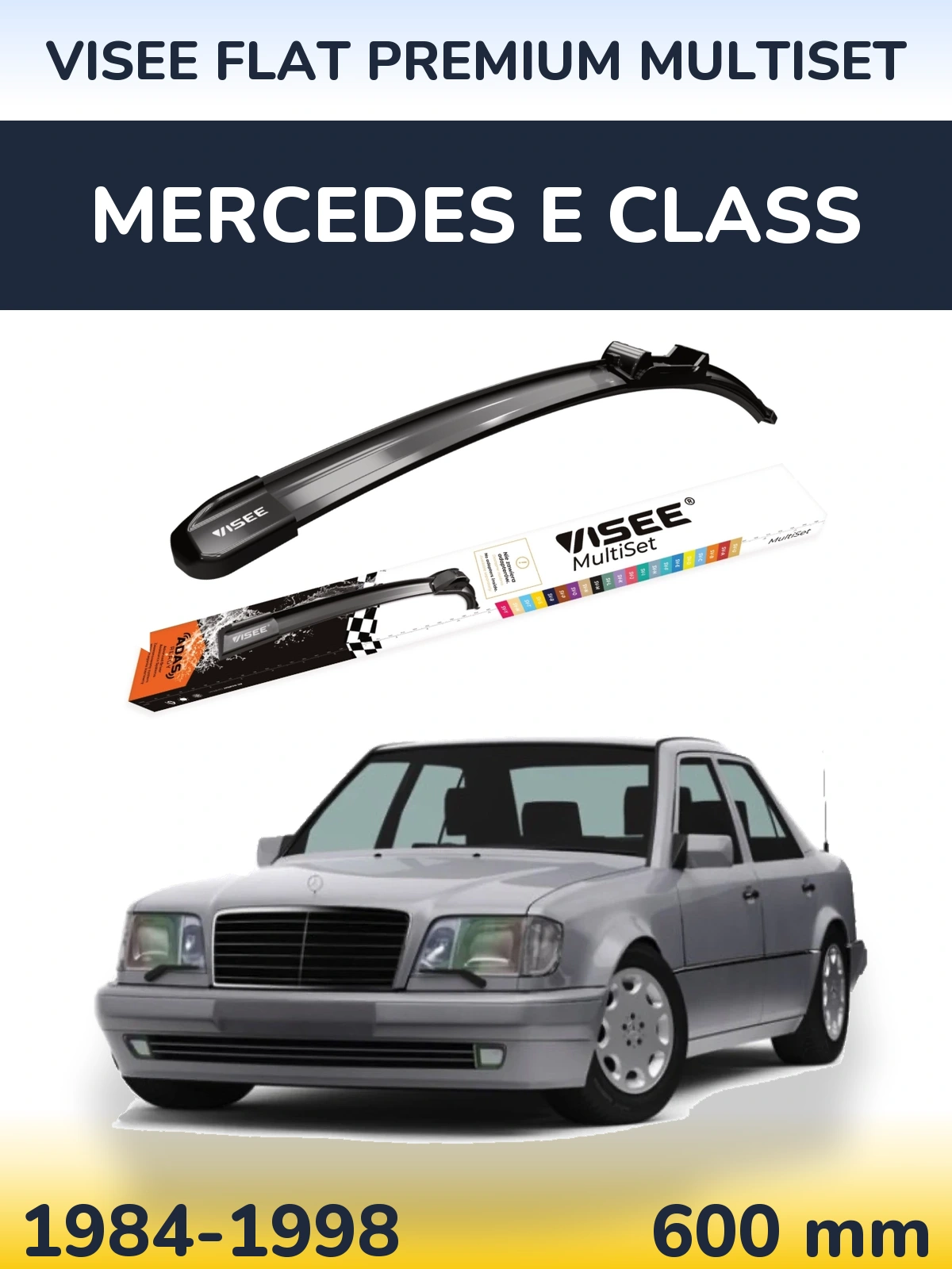 Przednia wycieraczka VISEE FLAT PREMIUM MultiSet 600 mm do Mercedes Klasa E 1984-1998