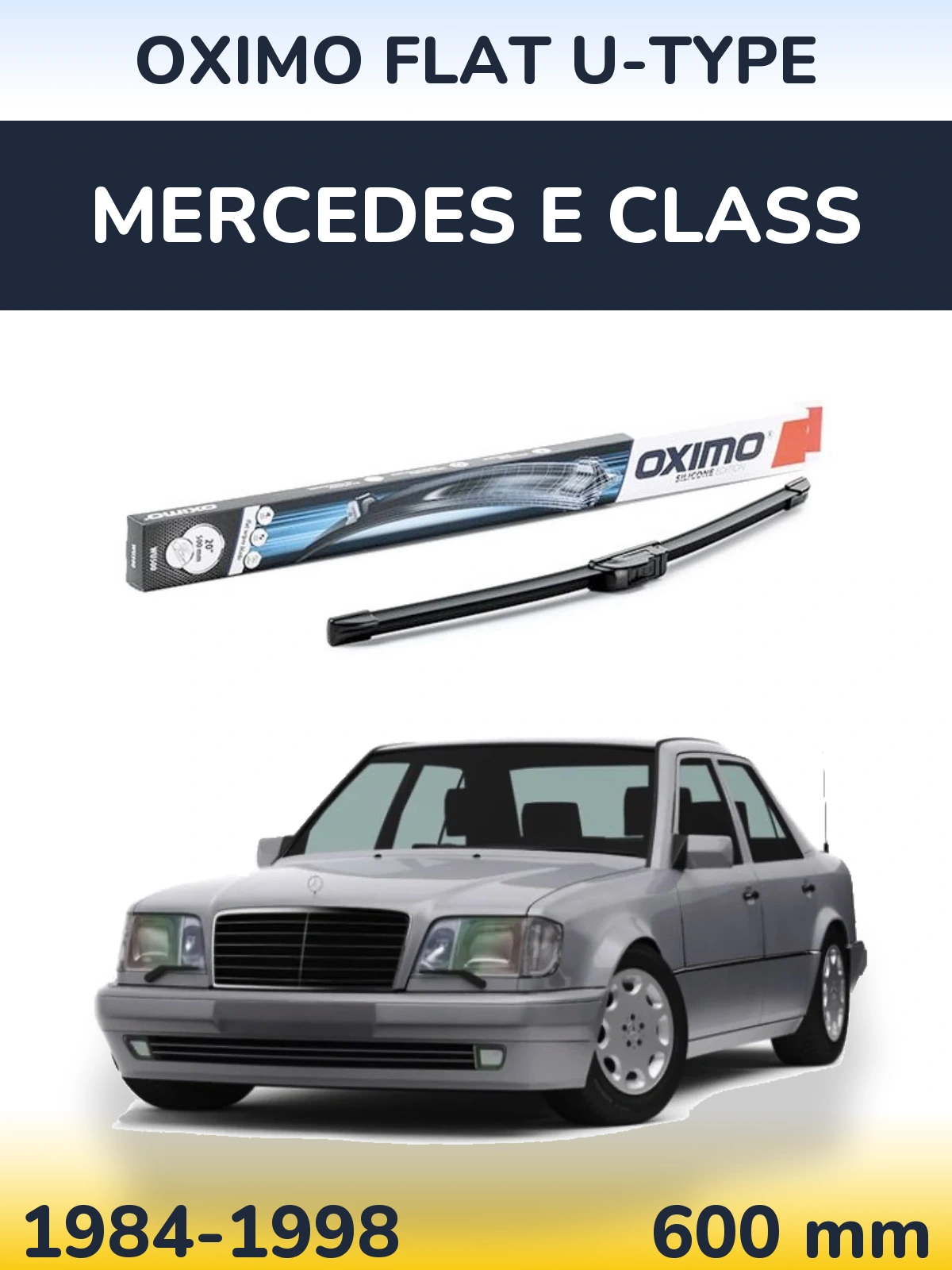 Przednia wycieraczka Oximo Flat U-type 600 mm do Mercedes Klasa E 1984-1998