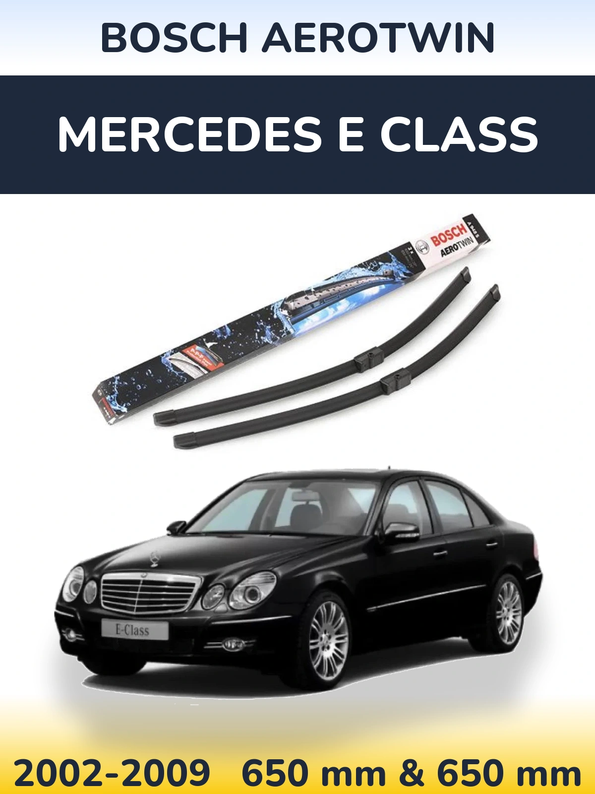 Комплект передніх щіток BOSCH AeroTwin 650 & 650 мм для Mercedes E Class 2002-2009