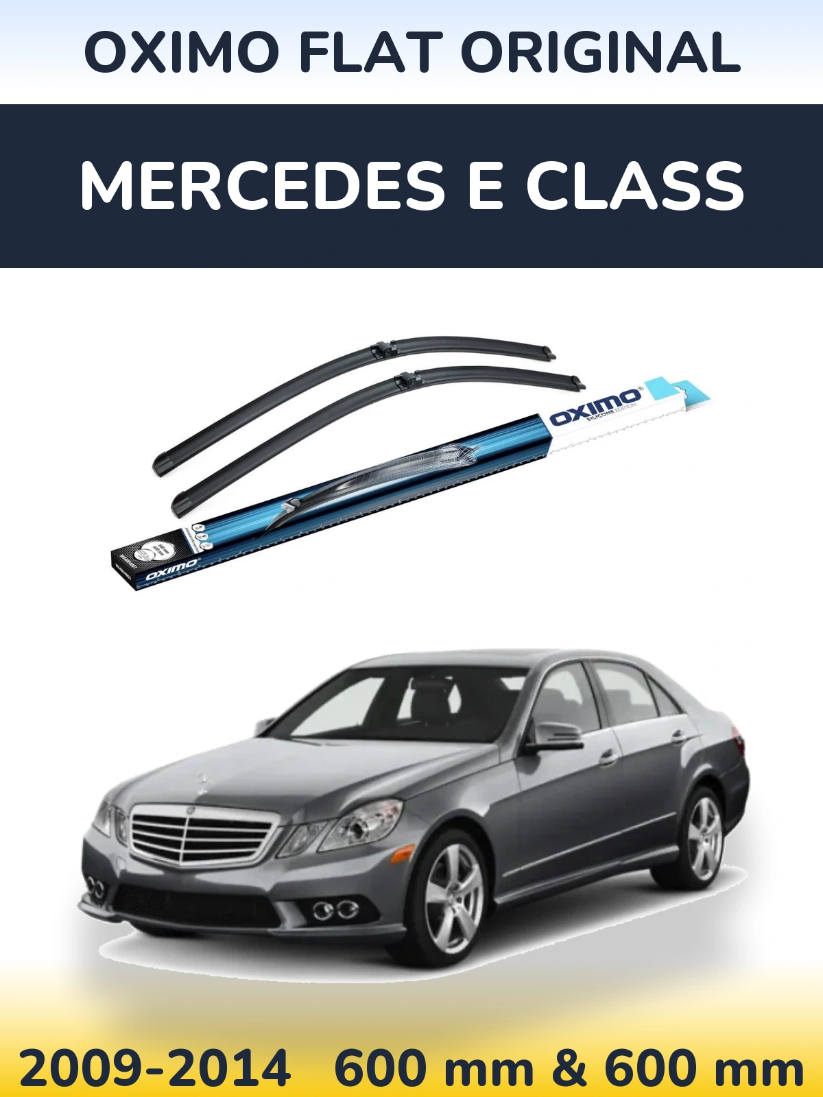 Front wiper blade set Oximo Flat Original 600 & 600 mm for Mercedes E Class 2009-2014