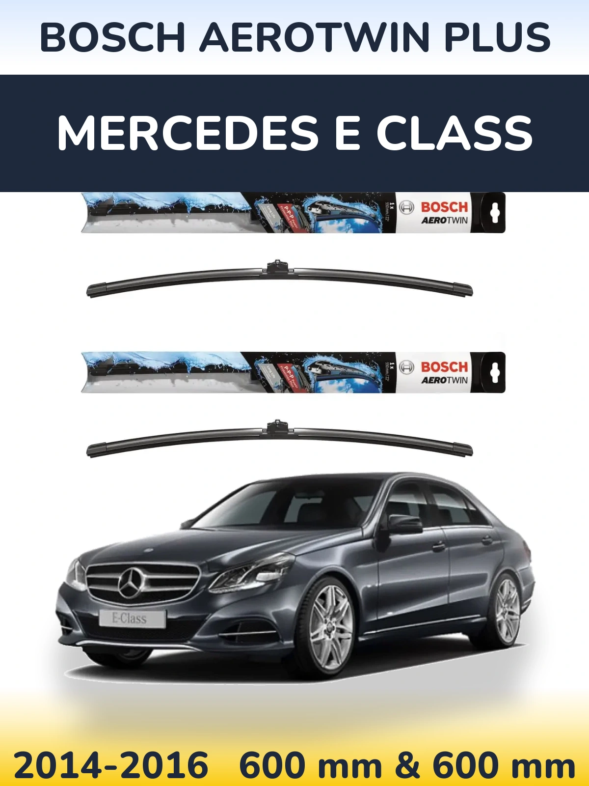 Комплект передніх щіток BOSCH AeroTwin Plus 600 & 600 мм для Mercedes E Class 2014-2016