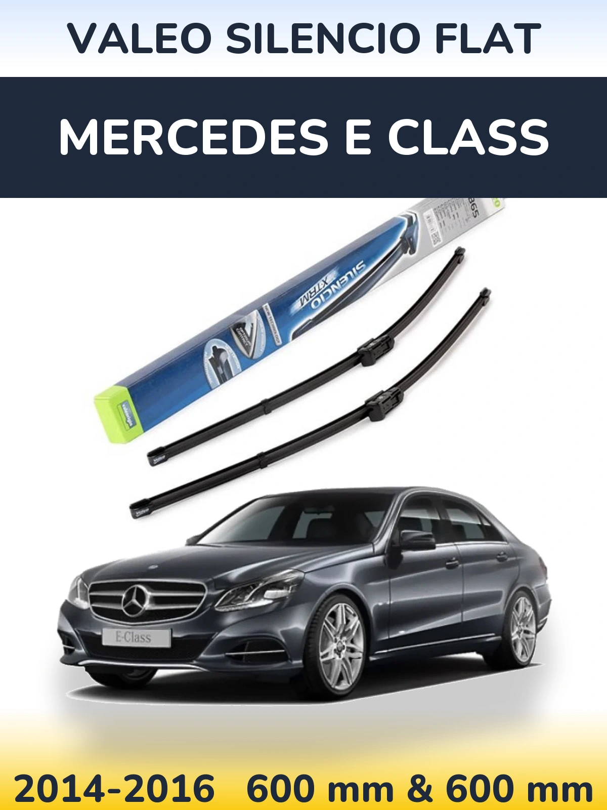 Комплект передніх щіток Valeo Silencio Flat 600 & 600 мм для Mercedes E Class 2014-2016