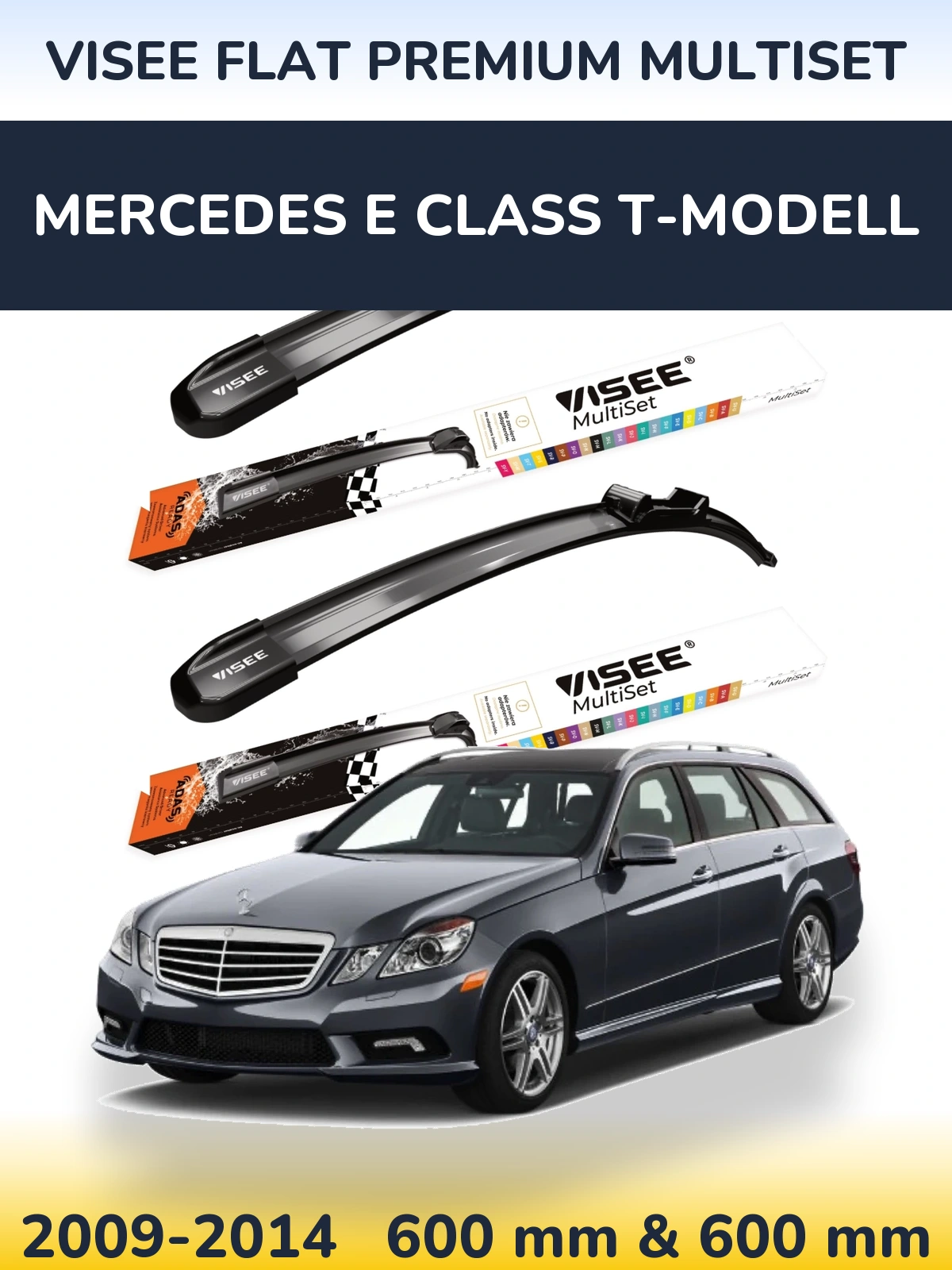 Komplet przednich wycieraczek VISEE FLAT PREMIUM MultiSet 600 & 600 mm do Mercedes Klasa E T-Modell 2009-2014