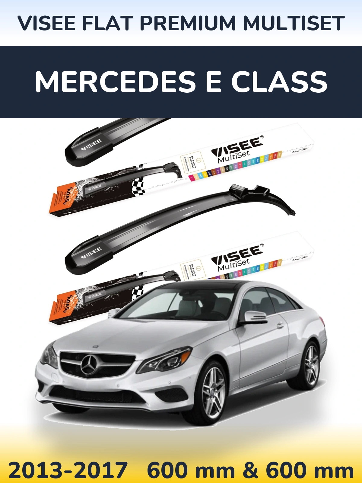 Front wiper blade set VISEE FLAT PREMIUM MultiSet 600 & 600 mm for Mercedes E Class 2013-2017