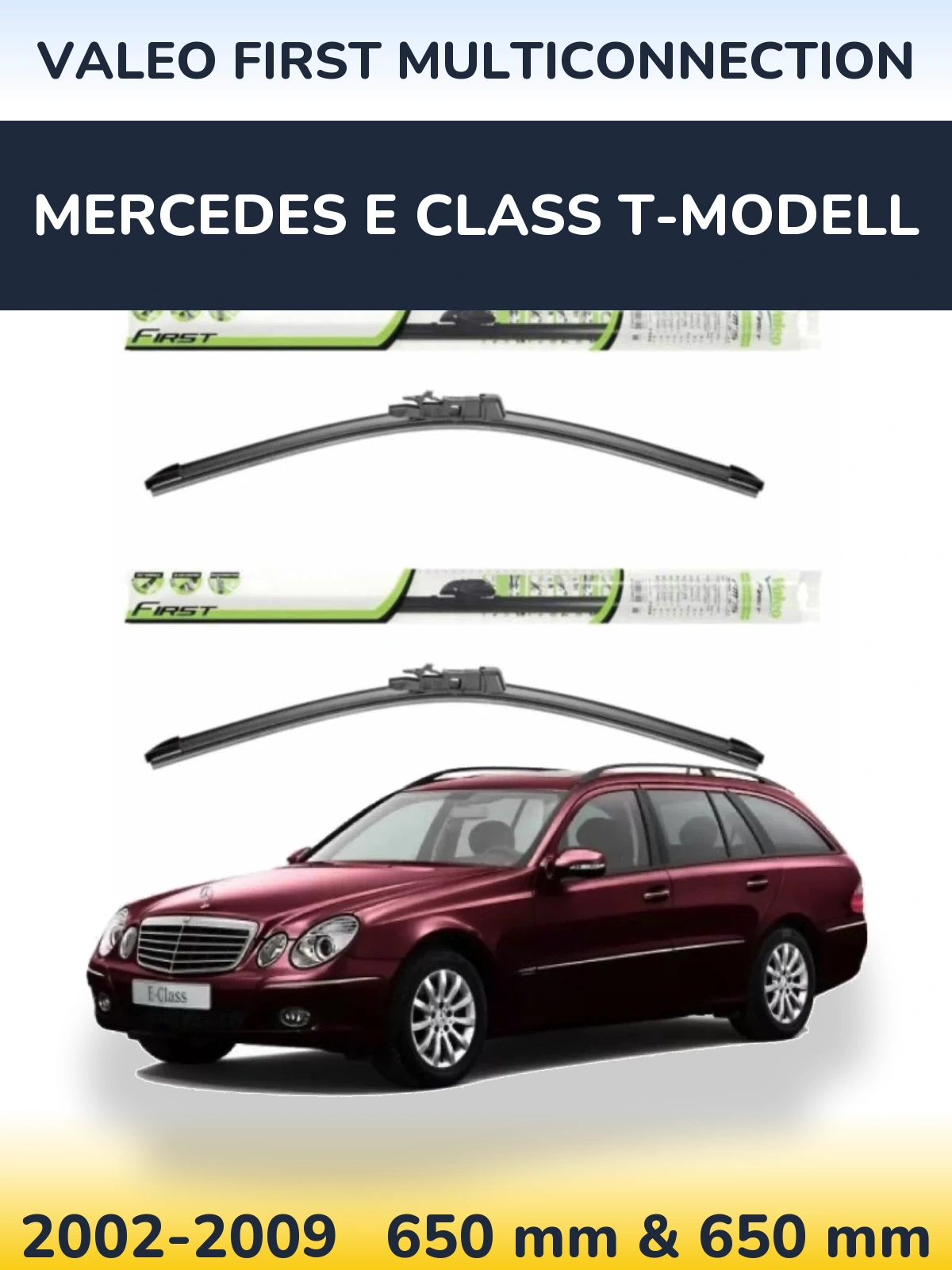 Комплект передних дворников Valeo First MultiConnection 650 & 650 мм для Mercedes E Class T-Модельl 2002-2009