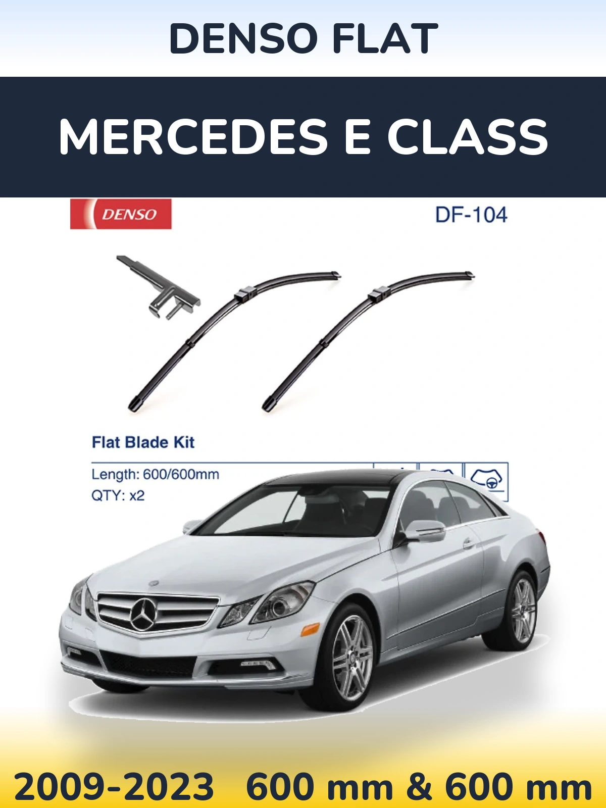 Front wiper blade set Denso Flat 600 & 600 mm for Mercedes E Class 2009-2023
