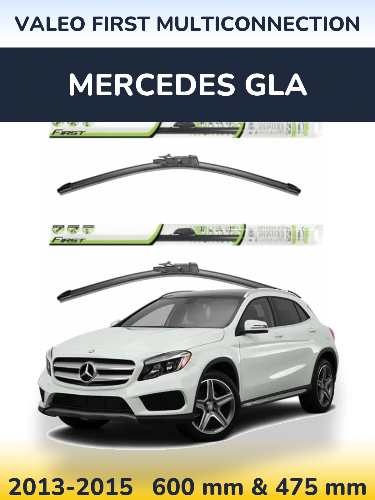 Komplet przednich wycieraczek Valeo First MultiConnection 600 & 475 mm do Mercedes GLA 2013-2015