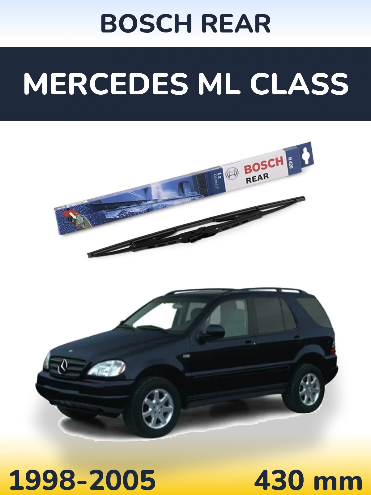 Tylna wycieraczka BOSCH Rear 425 mm do Mercedes Klasa ML 1998-2005