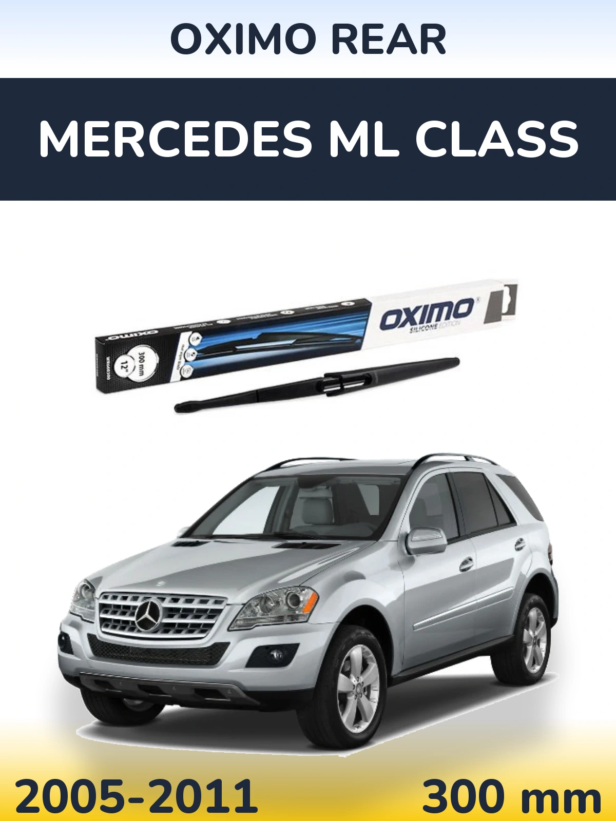 Tylna wycieraczka Oximo Rear 300 mm do Mercedes Klasa ML 2005-2011
