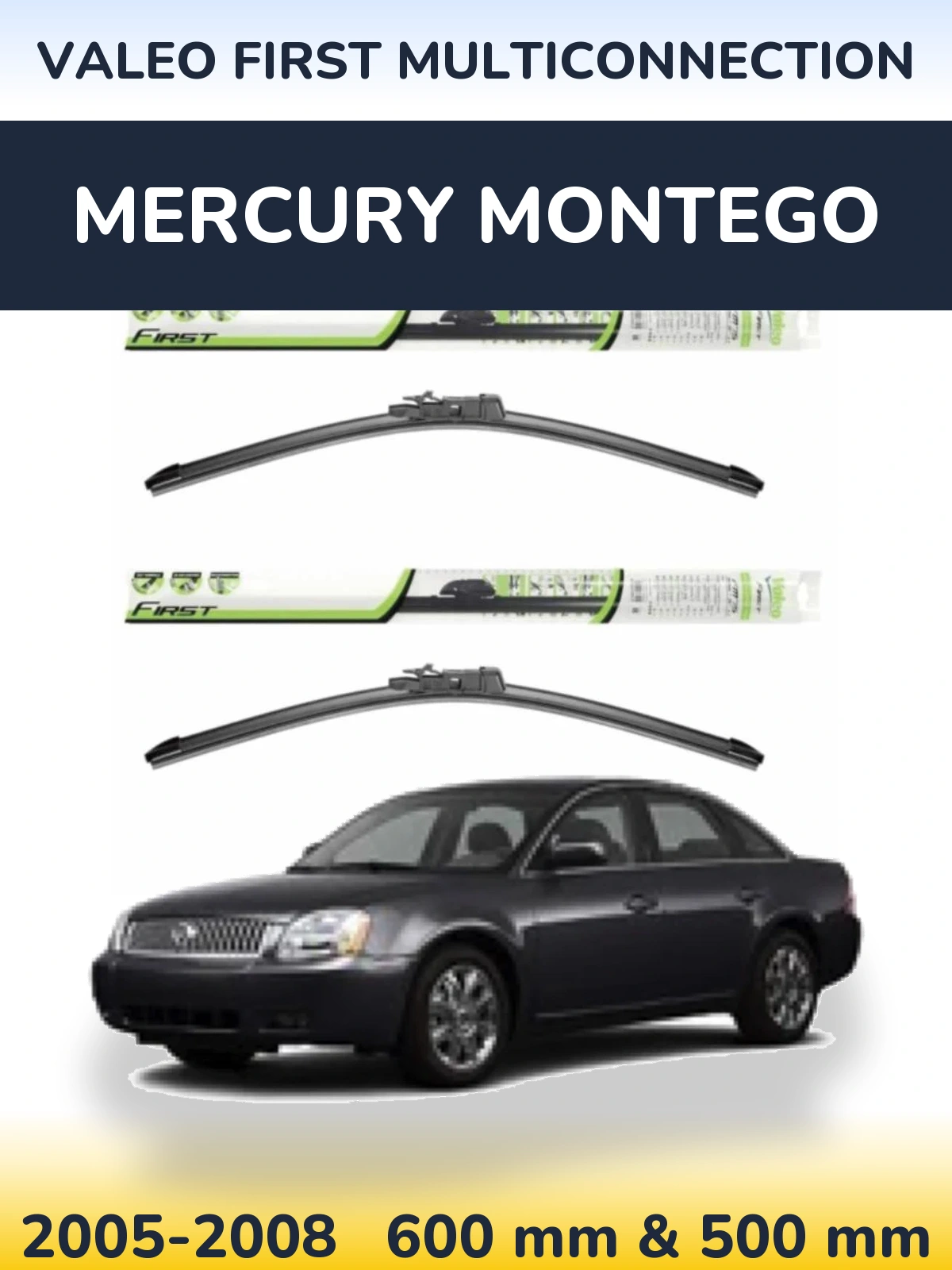 Комплект передних дворников Valeo First MultiConnection 600 & 500 мм для Mercury Montego 2005-2008