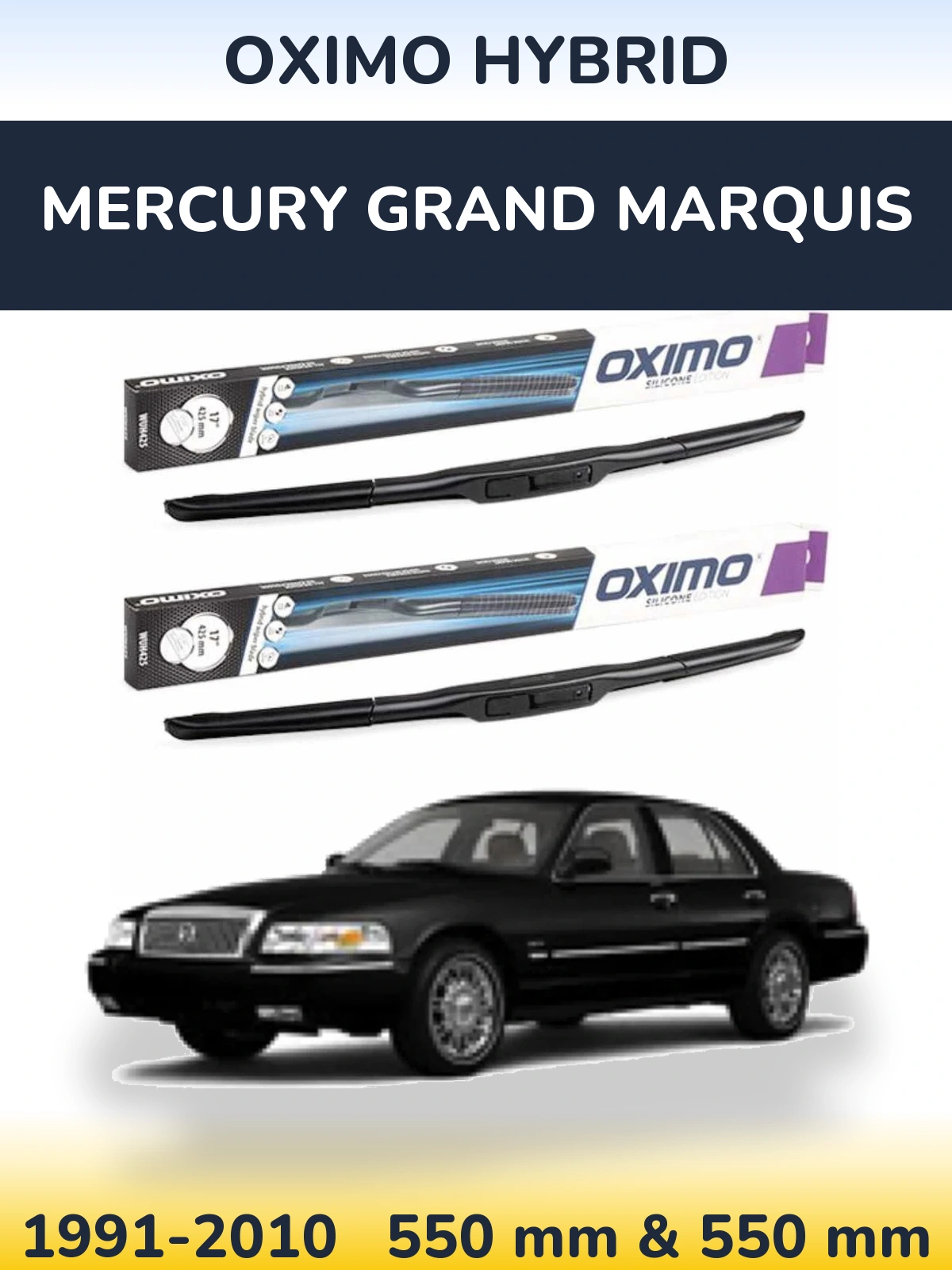 Komplet przednich wycieraczek Oximo Hybrid 550 & 550 mm do Mercury Grand Marquis 1991-2010