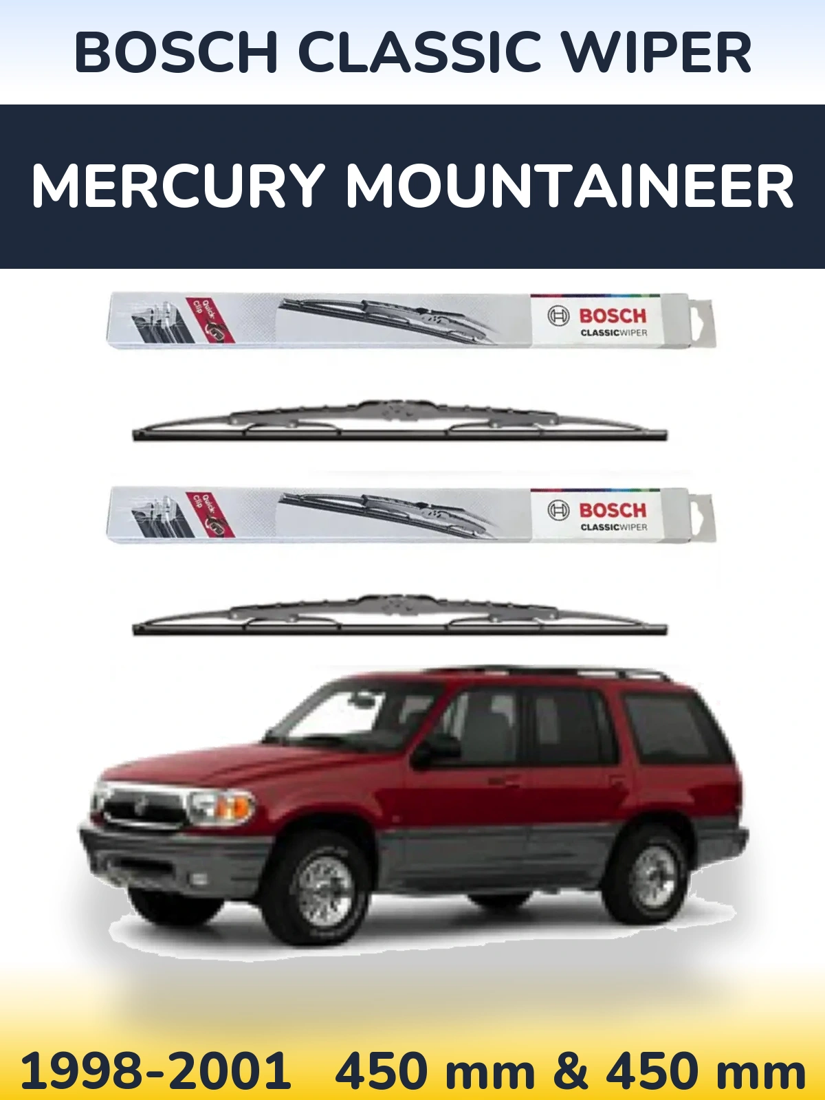 Komplet przednich wycieraczek BOSCH Classic Wiper 450 & 450 mm do Mercury Mountaineer 1998-2001
