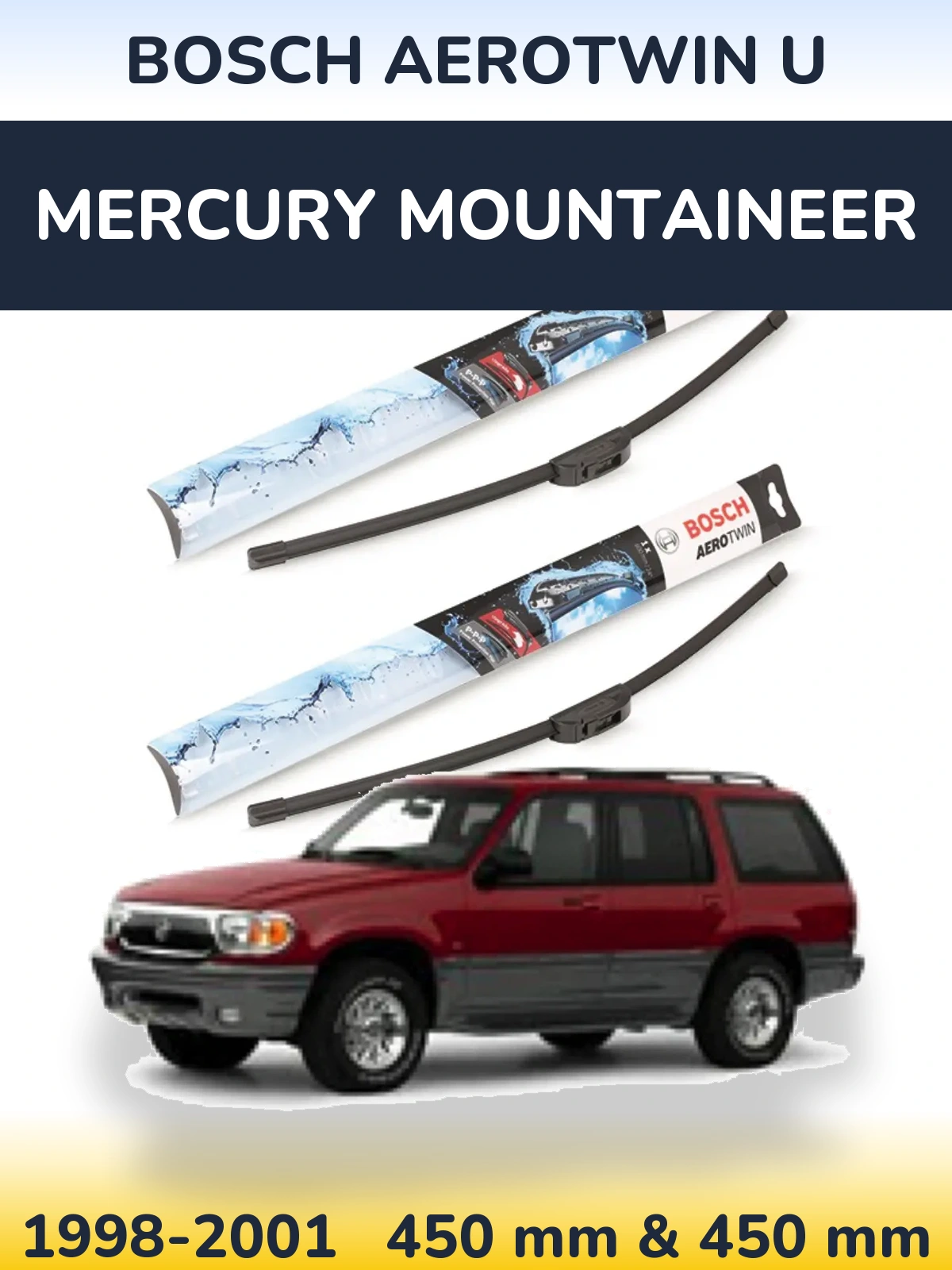 Комплект передних дворников BOSCH AeroTwin U 450 & 450 мм для Mercury Mountaineer 1998-2001