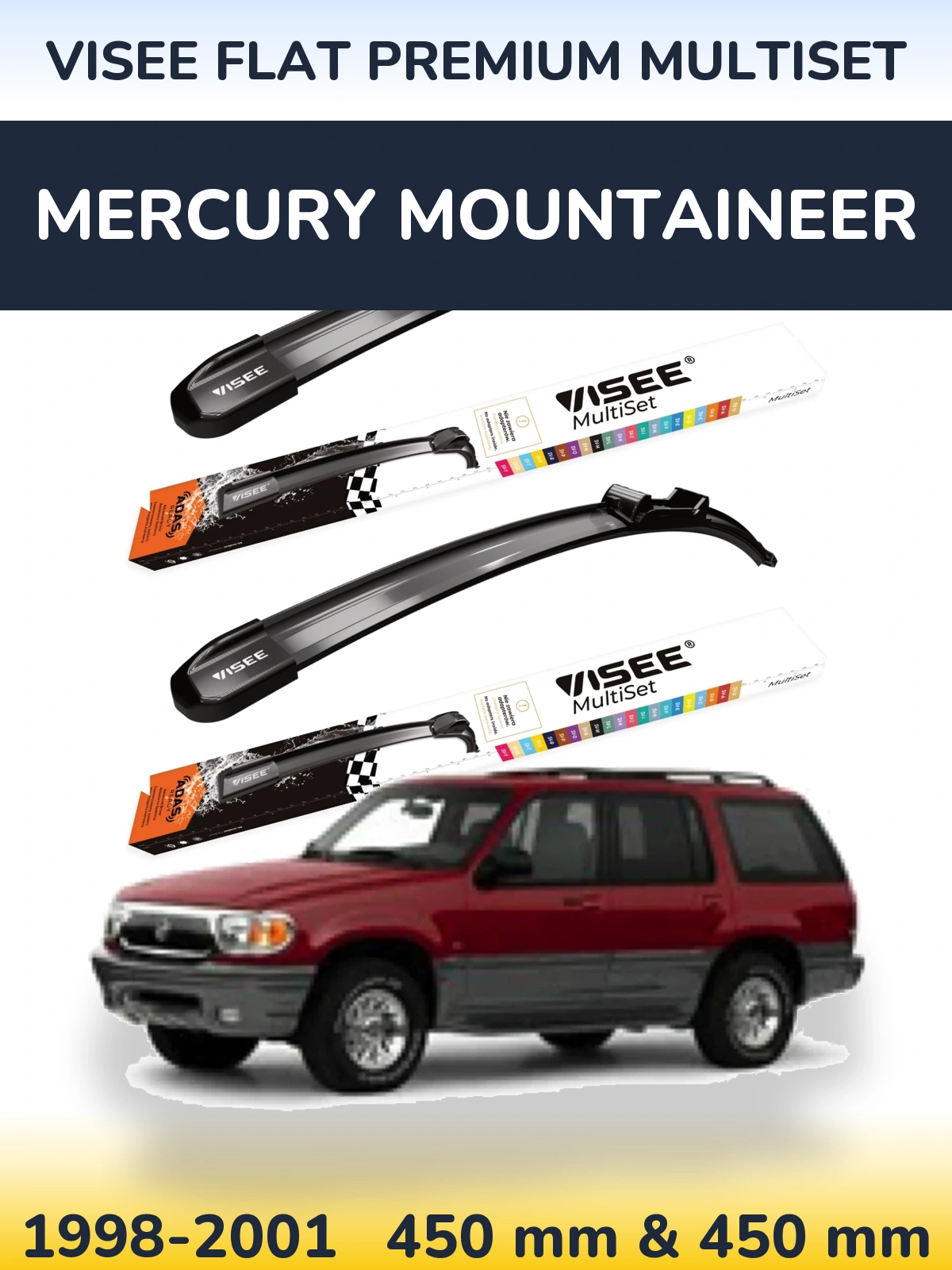 Komplet przednich wycieraczek VISEE FLAT PREMIUM MultiSet 450 & 450 mm do Mercury Mountaineer 1998-2001