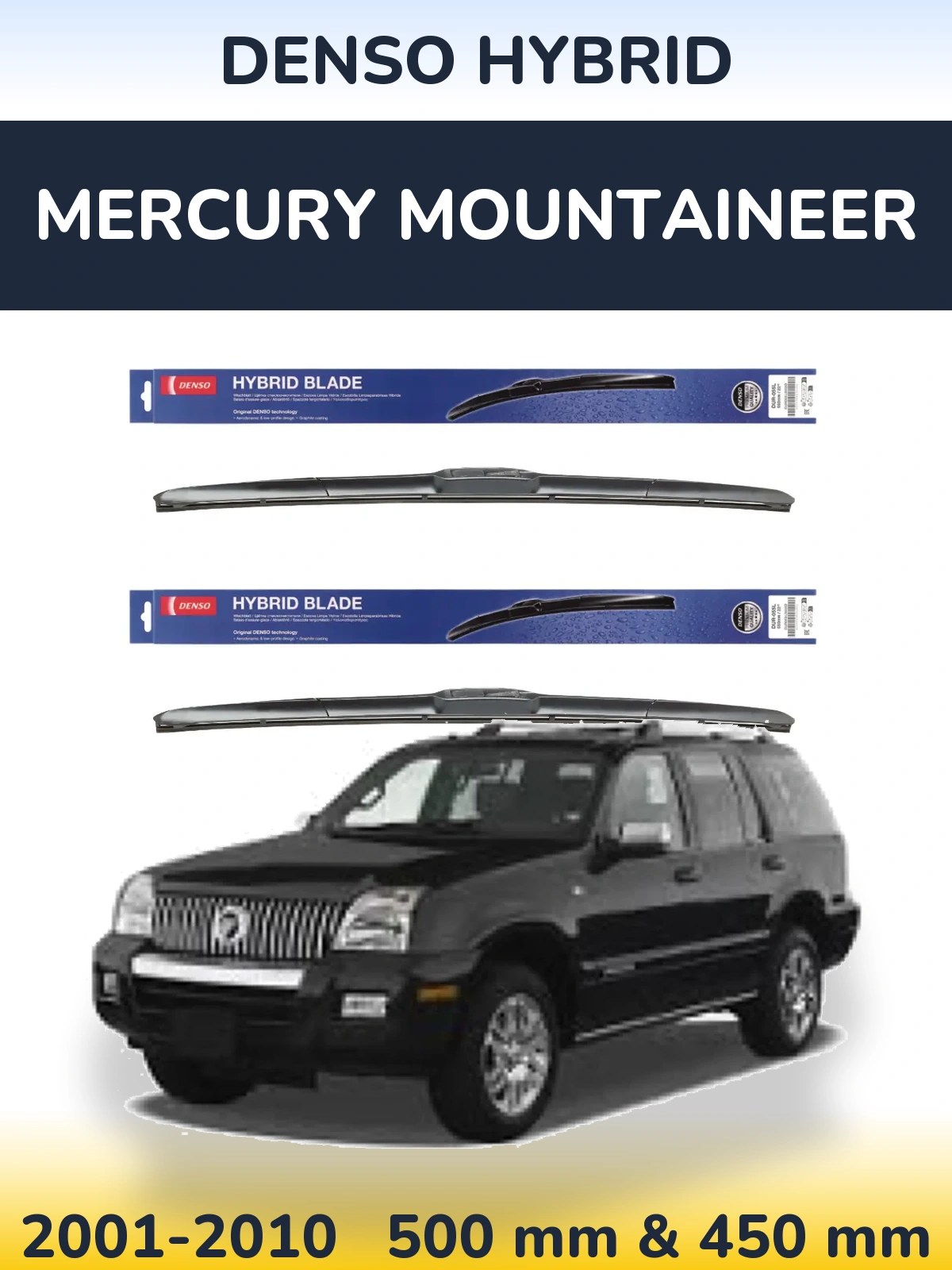 Komplet przednich wycieraczek Denso Hybrid 500 & 450 mm do Mercury Mountaineer 2001-2010