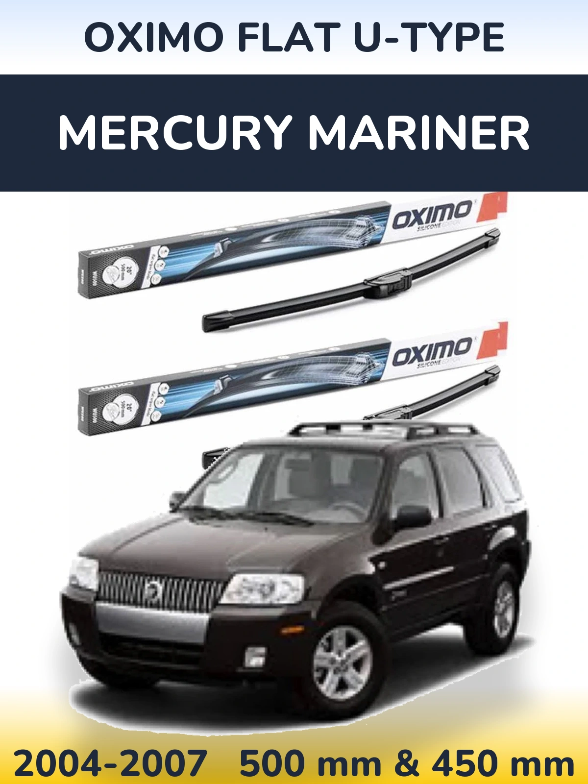 Komplet przednich wycieraczek Oximo Flat U-type 500 & 450 mm do Mercury Mariner 2004-2007