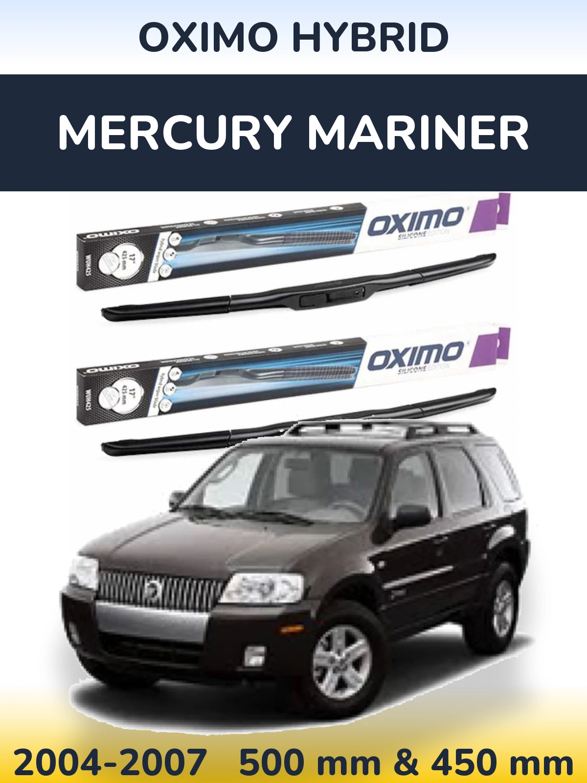 Komplet przednich wycieraczek Oximo Hybrid 500 & 450 mm do Mercury Mariner 2004-2007