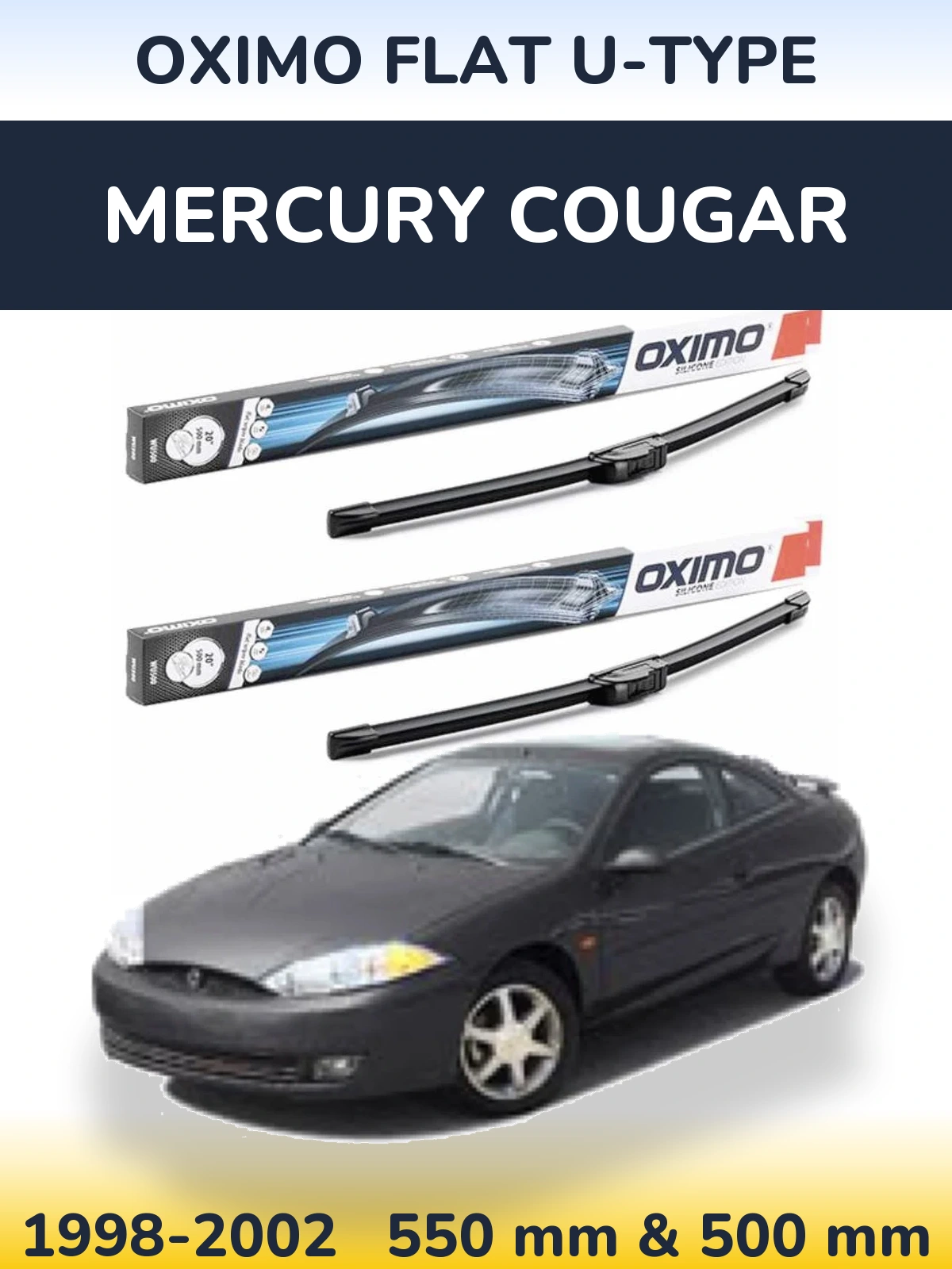Front wiper blade set Oximo Flat U-type 550 & 500 mm for Mercury Cougar 1998-2002