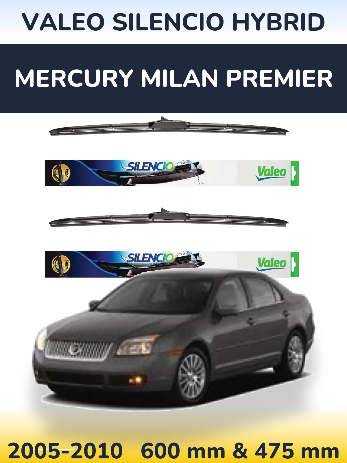 Komplet przednich wycieraczek Valeo Silencio Hybrid 600 & 475 mm do Mercury Milan Premier 2005-2010