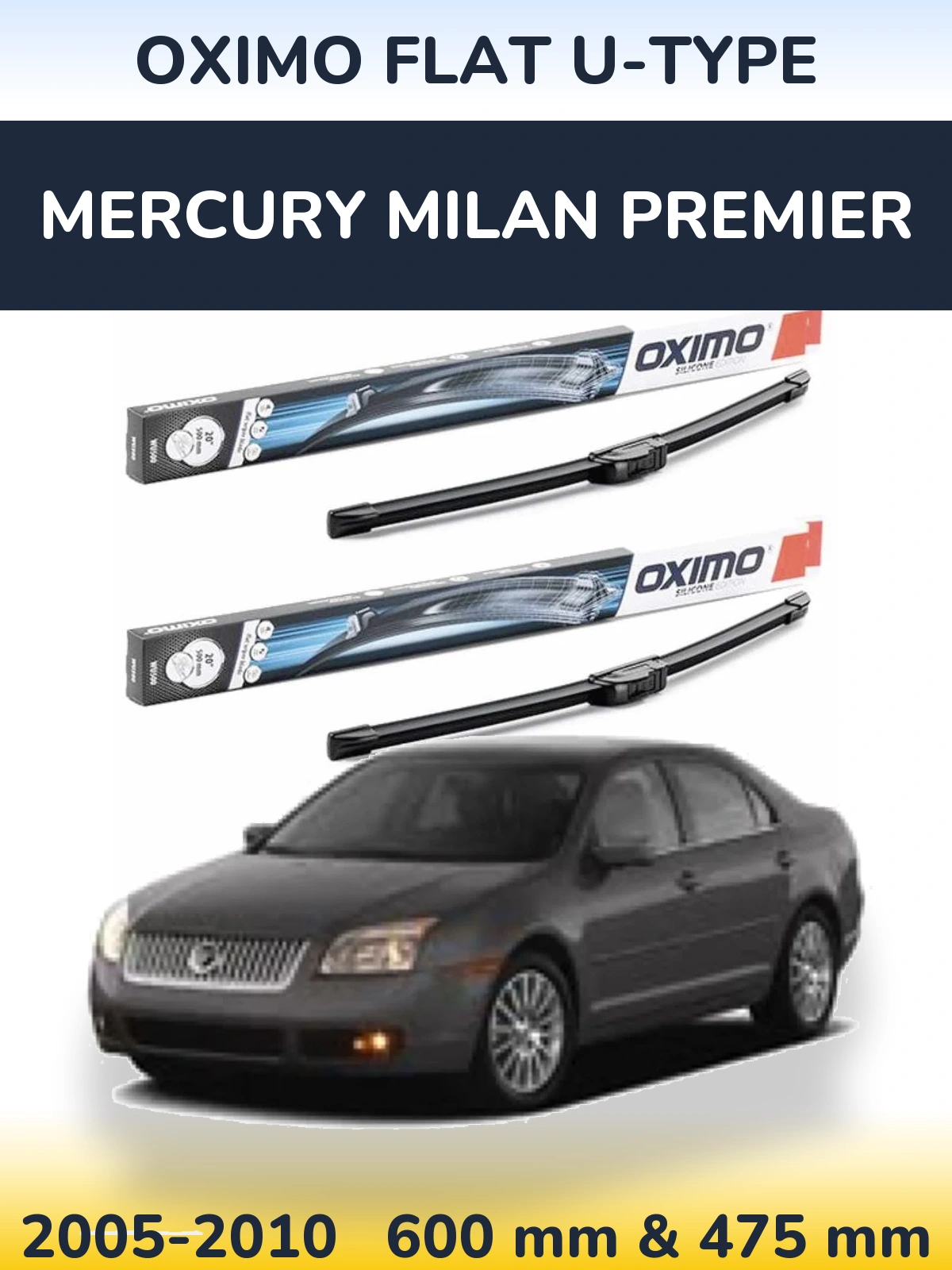 Komplet przednich wycieraczek Oximo Flat U-type 600 & 475 mm do Mercury Milan Premier 2005-2010