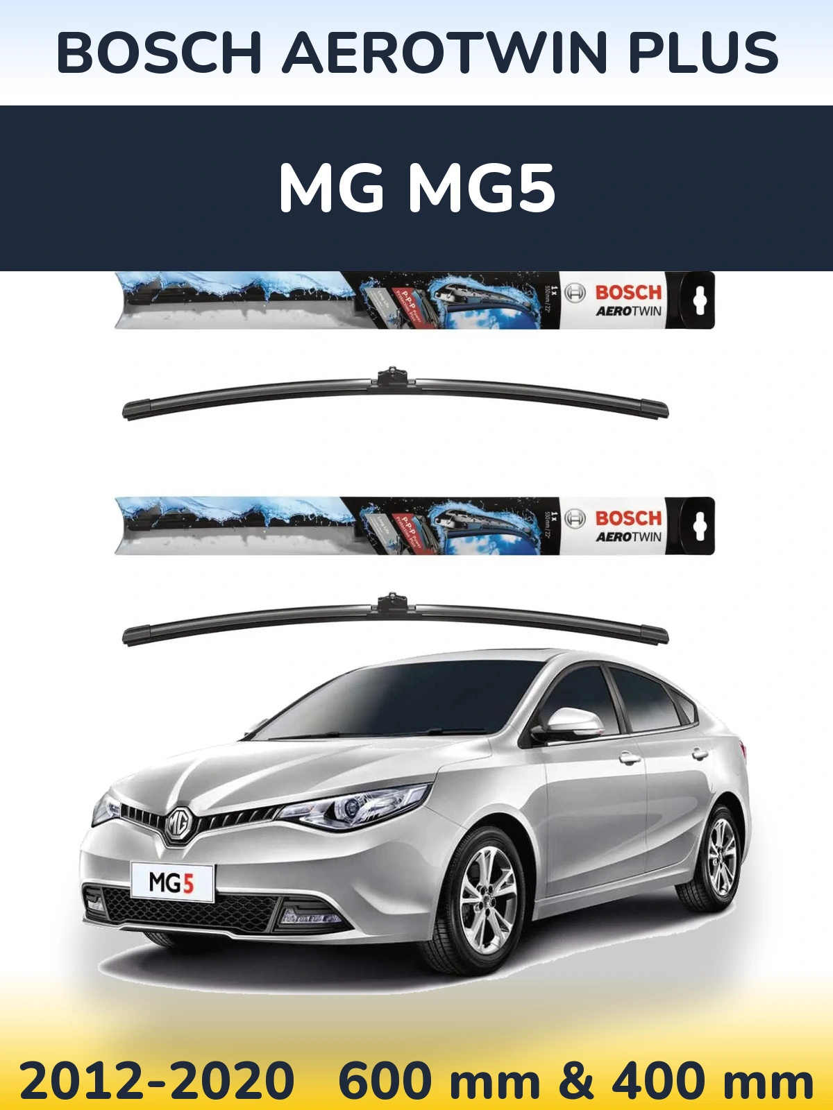 Front wiper blade set BOSCH AeroTwin Plus 600 & 400 mm for MG MG5 2012-2020