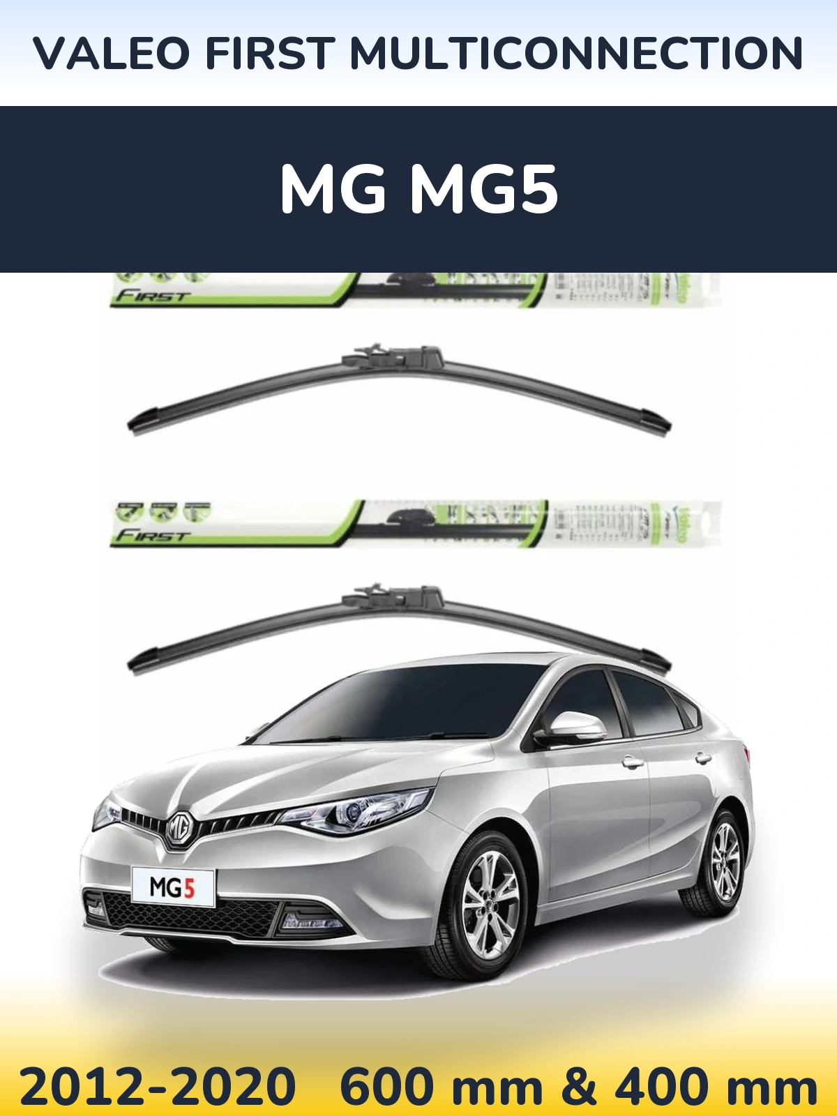 Komplet przednich wycieraczek Valeo First MultiConnection 600 & 400 mm do MG MG5 2012-2020