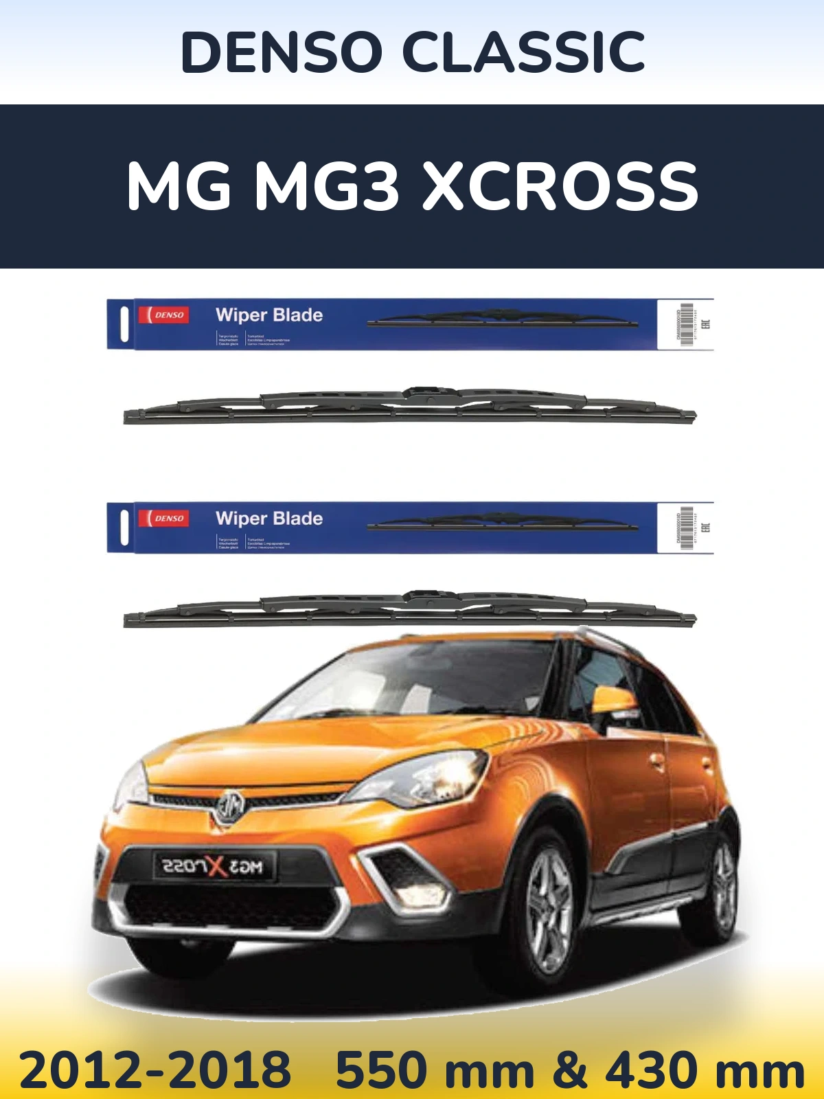 Front wiper blade set Denso Classic 550 & 430 mm for MG MG3 Xcross 2012-2018