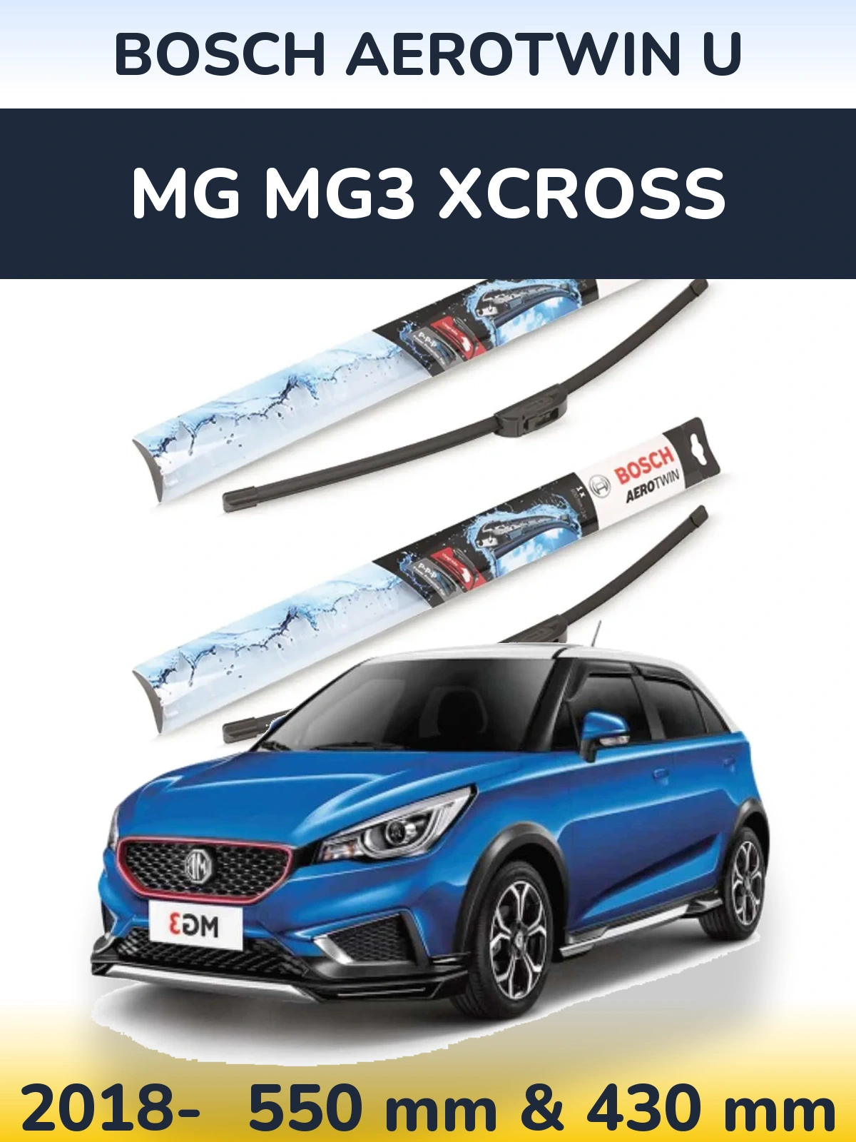 Komplet przednich wycieraczek BOSCH AeroTwin U 550 & 430 mm do MG MG3 Xcross 2018-2026