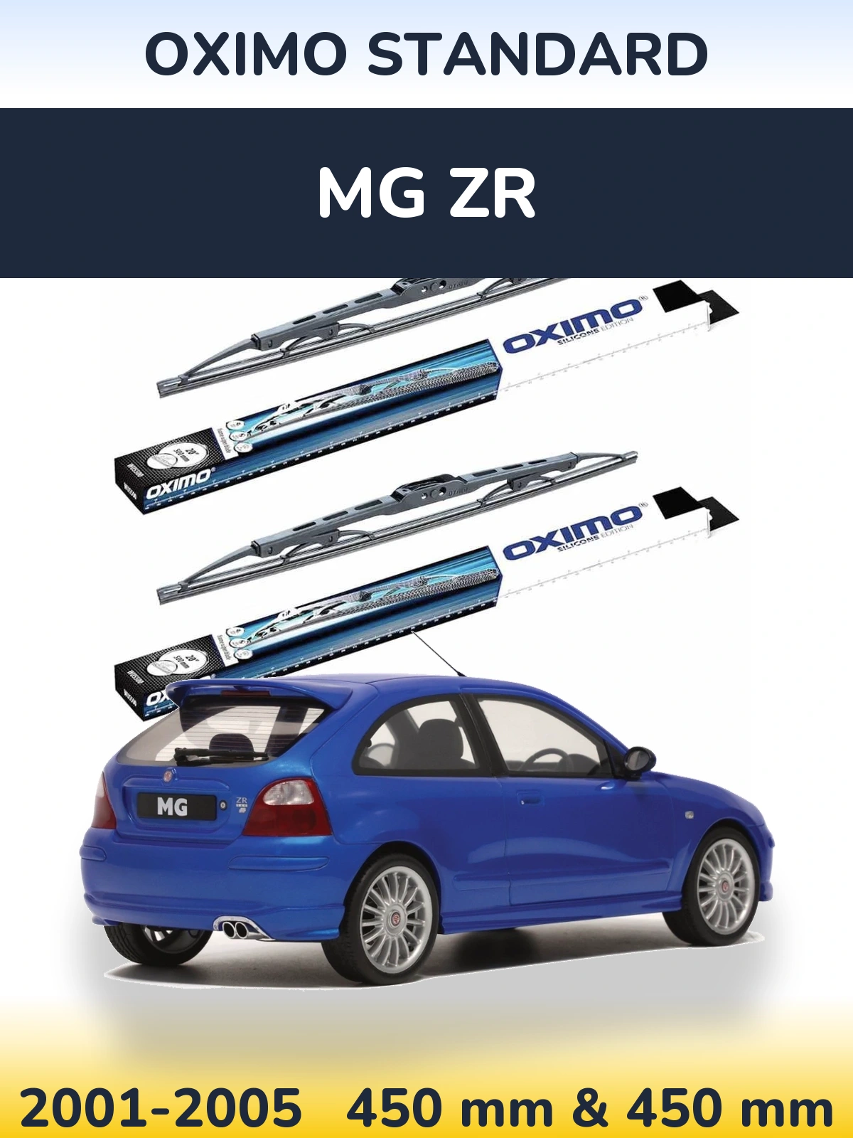 Komplet przednich wycieraczek Oximo Standard 450 & 450 mm do MG ZR 2001-2005