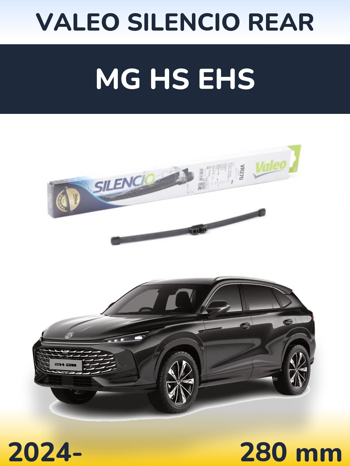 Rear wiper blade Valeo Silencio Rear 280 mm for MG HS eHS 2024-2026