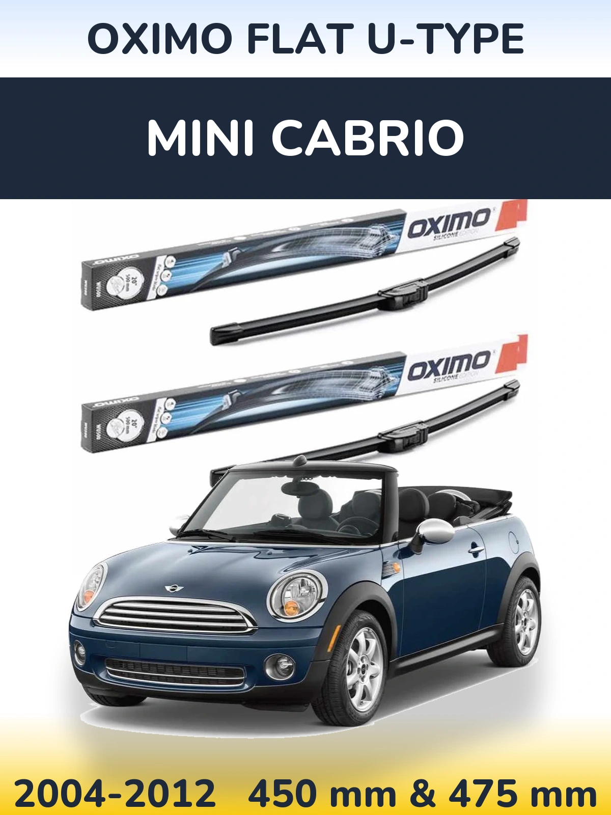 Front wiper blade set Oximo Flat U-type 450 & 475 mm for MINI Cabrio 2004-2012