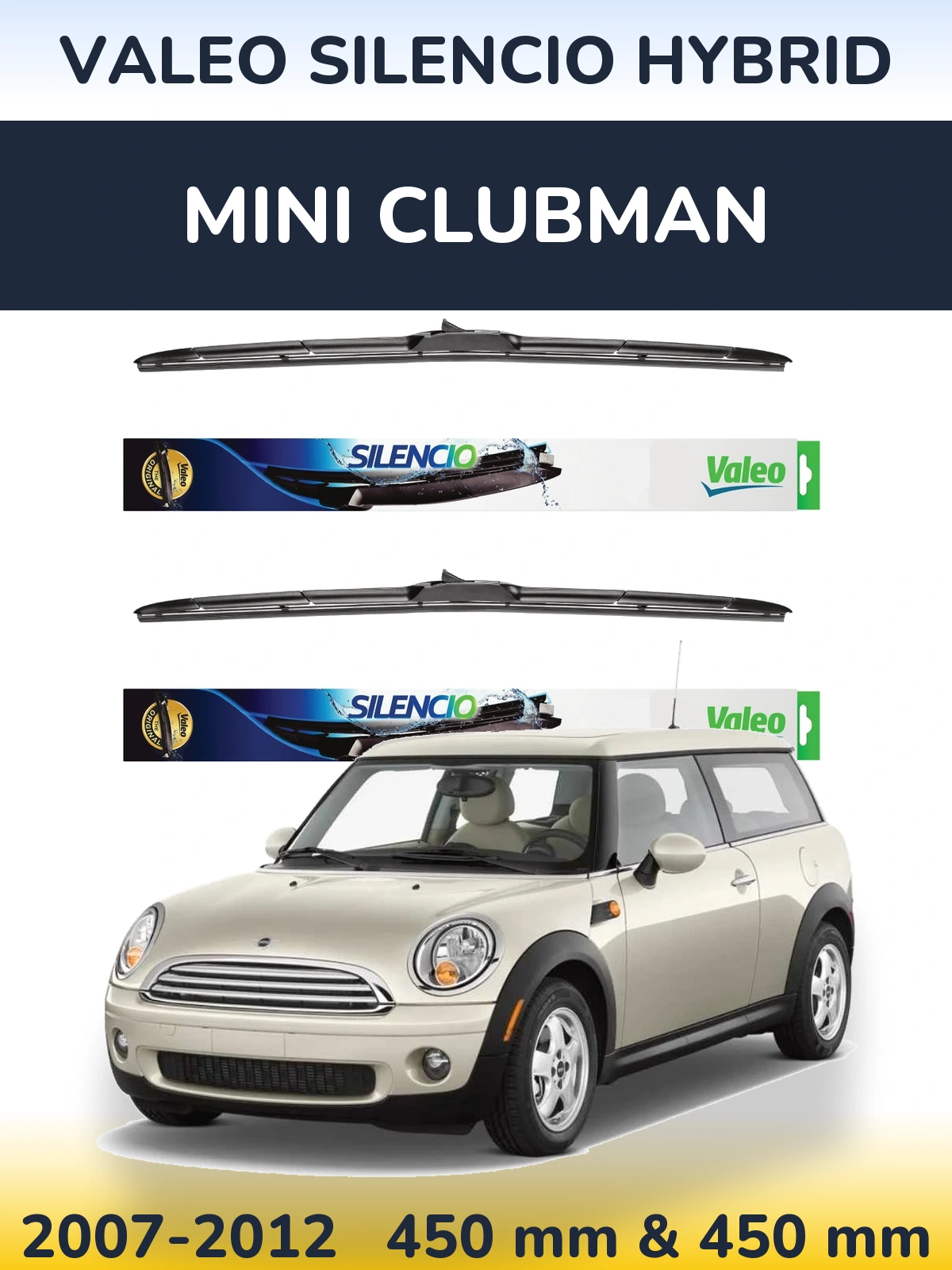 Komplet przednich wycieraczek Valeo Silencio Hybrid 450 & 450 mm do MINI Clubman 2007-2012