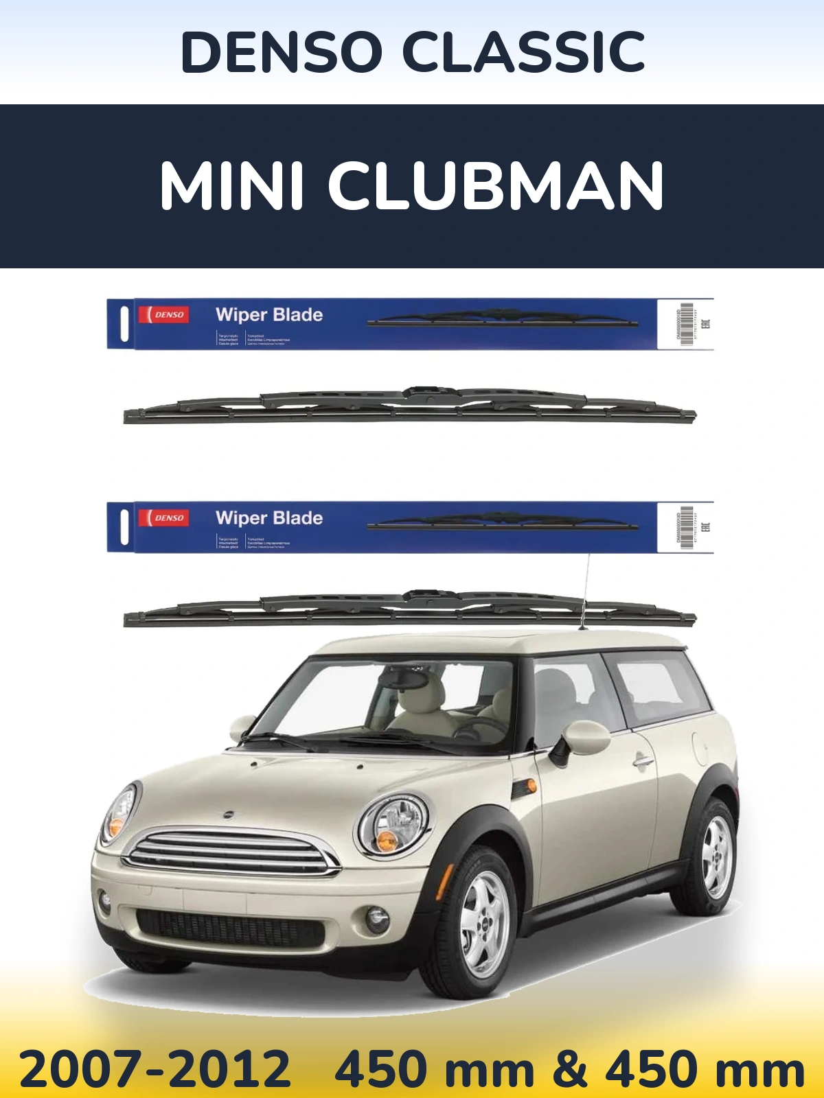 Front wiper blade set Denso Classic 450 & 450 mm for MINI Clubman 2007-2012