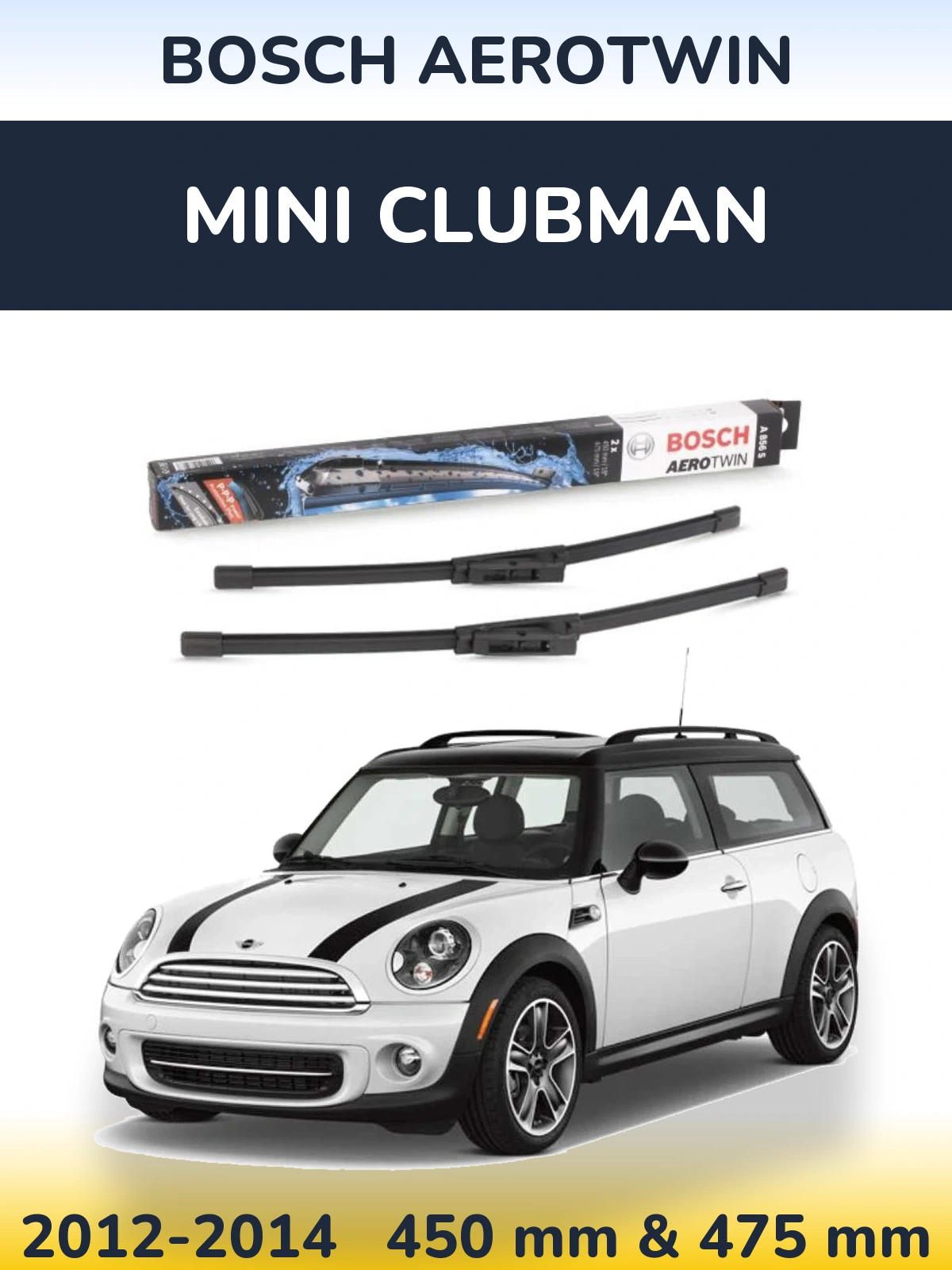 Комплект передних дворников BOSCH AeroTwin 450 & 475 мм для MINI Clubman 2012-2014