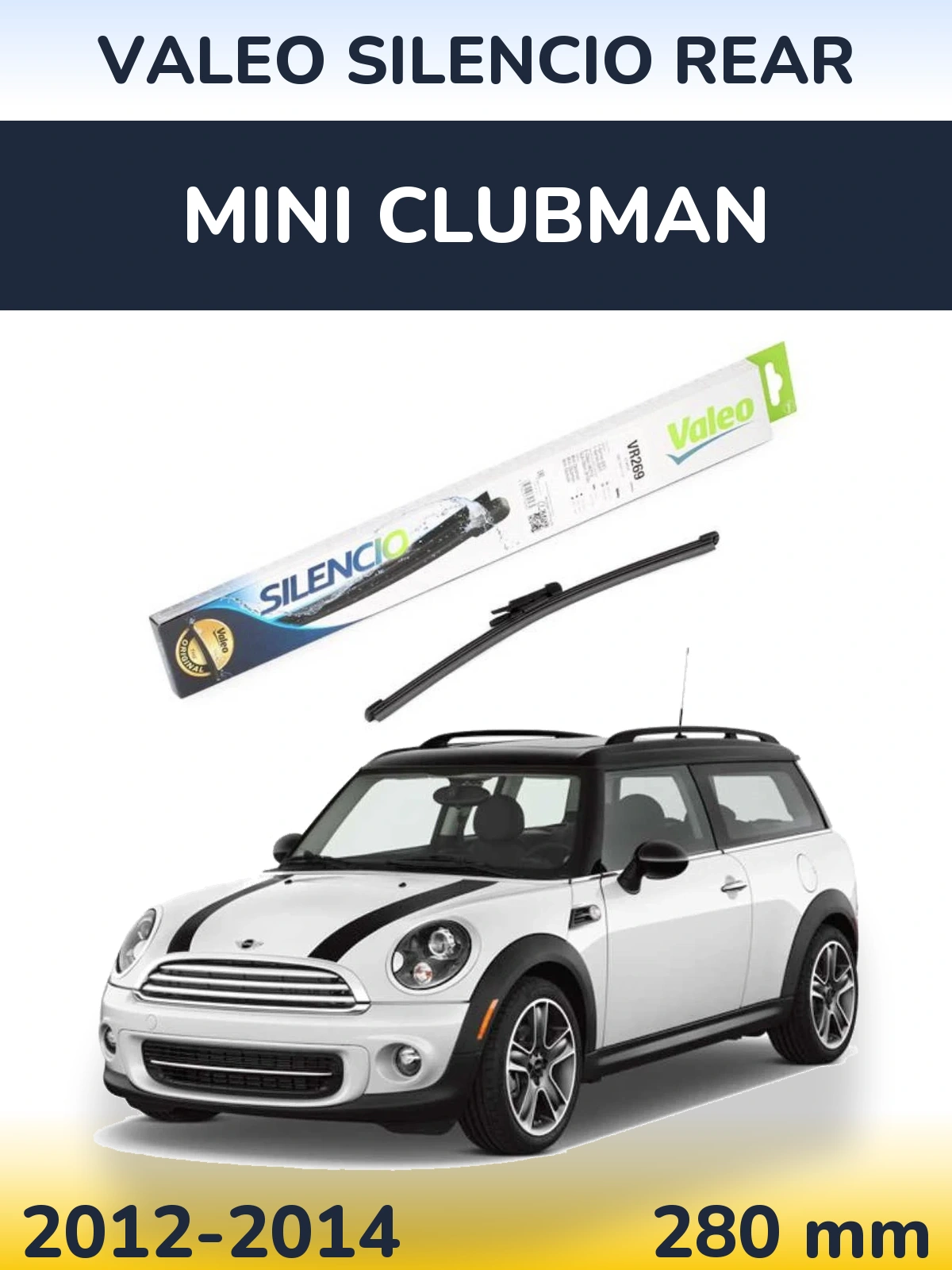 Задний дворник Valeo Silencio Rear 280 мм для MINI Clubman 2012-2014