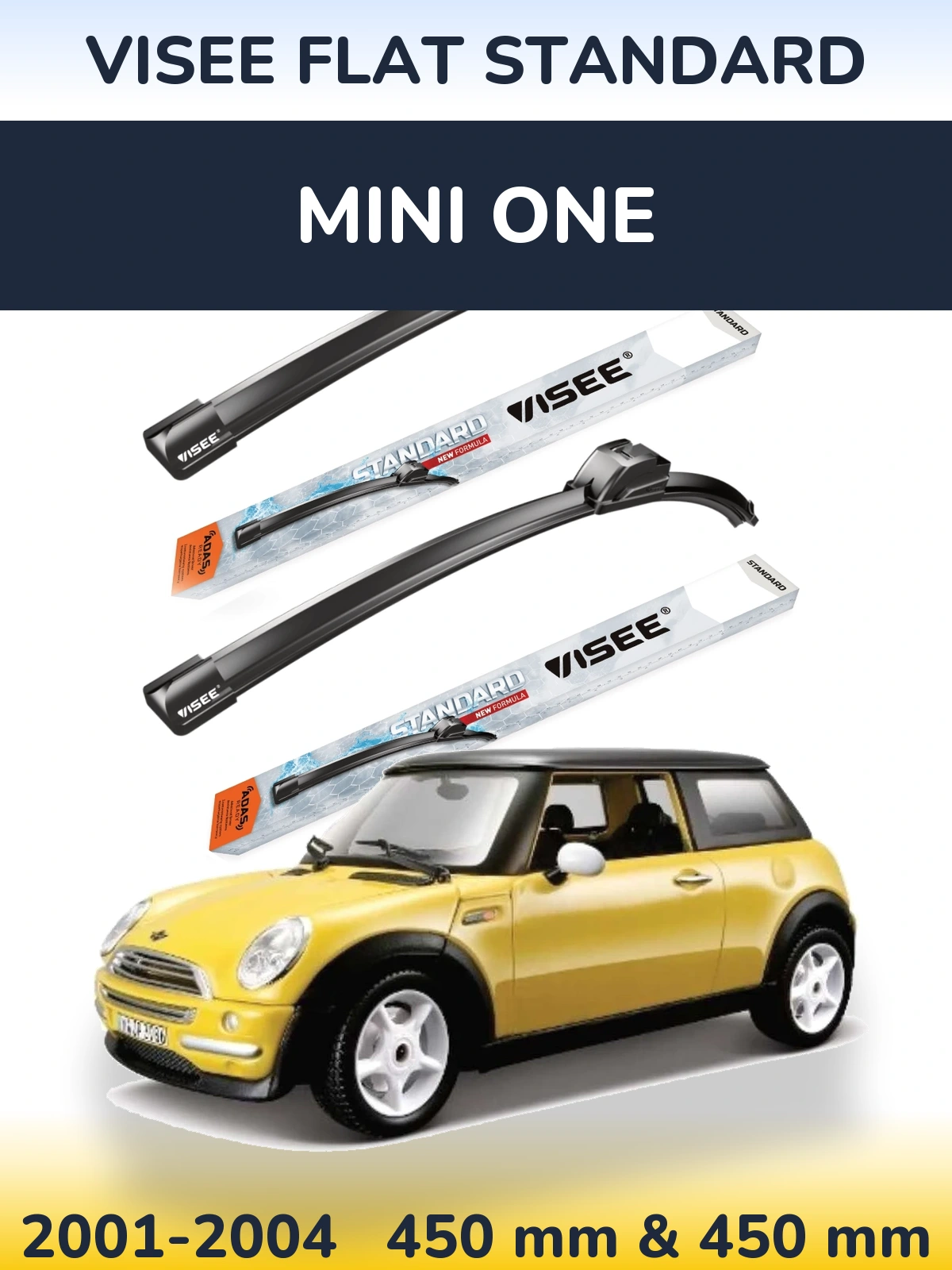 Front wiper blade set VISEE FLAT STANDARD 450 & 450 mm for MINI One 2001-2004