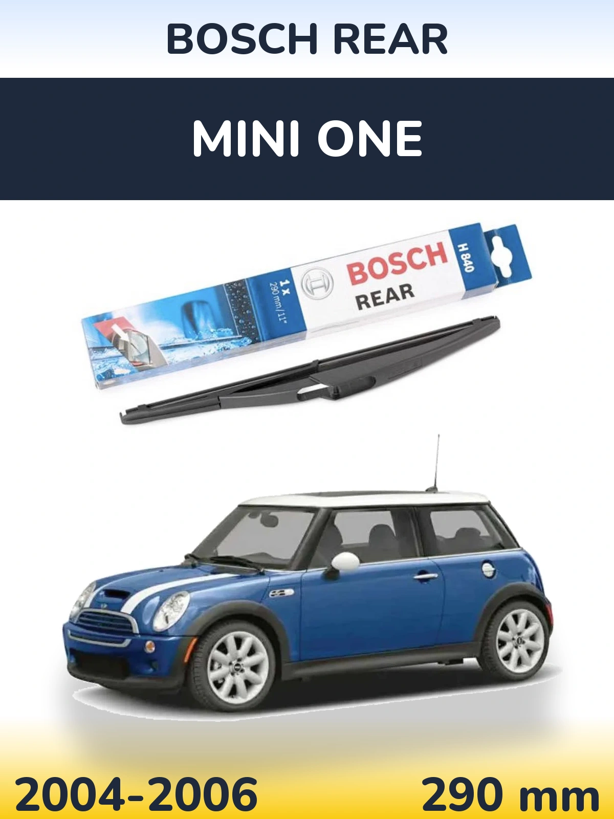 Задня щітка BOSCH Rear 290 мм для MINI One 2004-2006