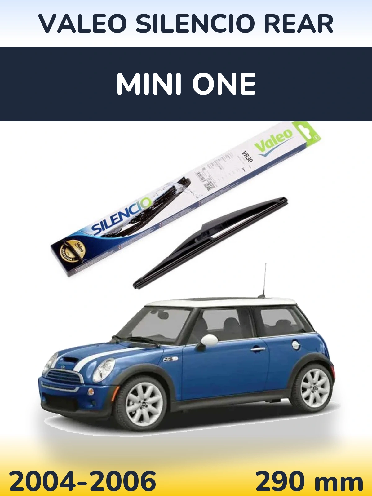 Задний дворник Valeo Silencio Rear 290 мм для MINI One 2004-2006