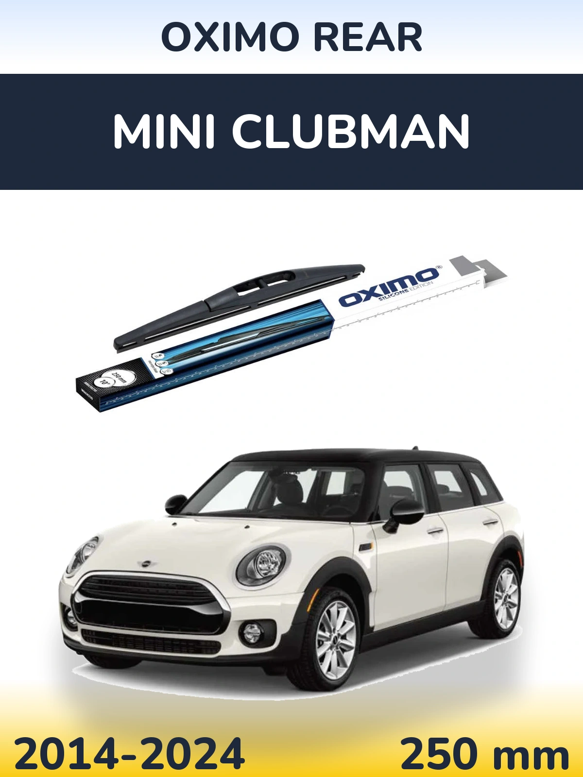 Rear wiper blade Oximo Rear 250 mm for MINI Clubman 2014-2024